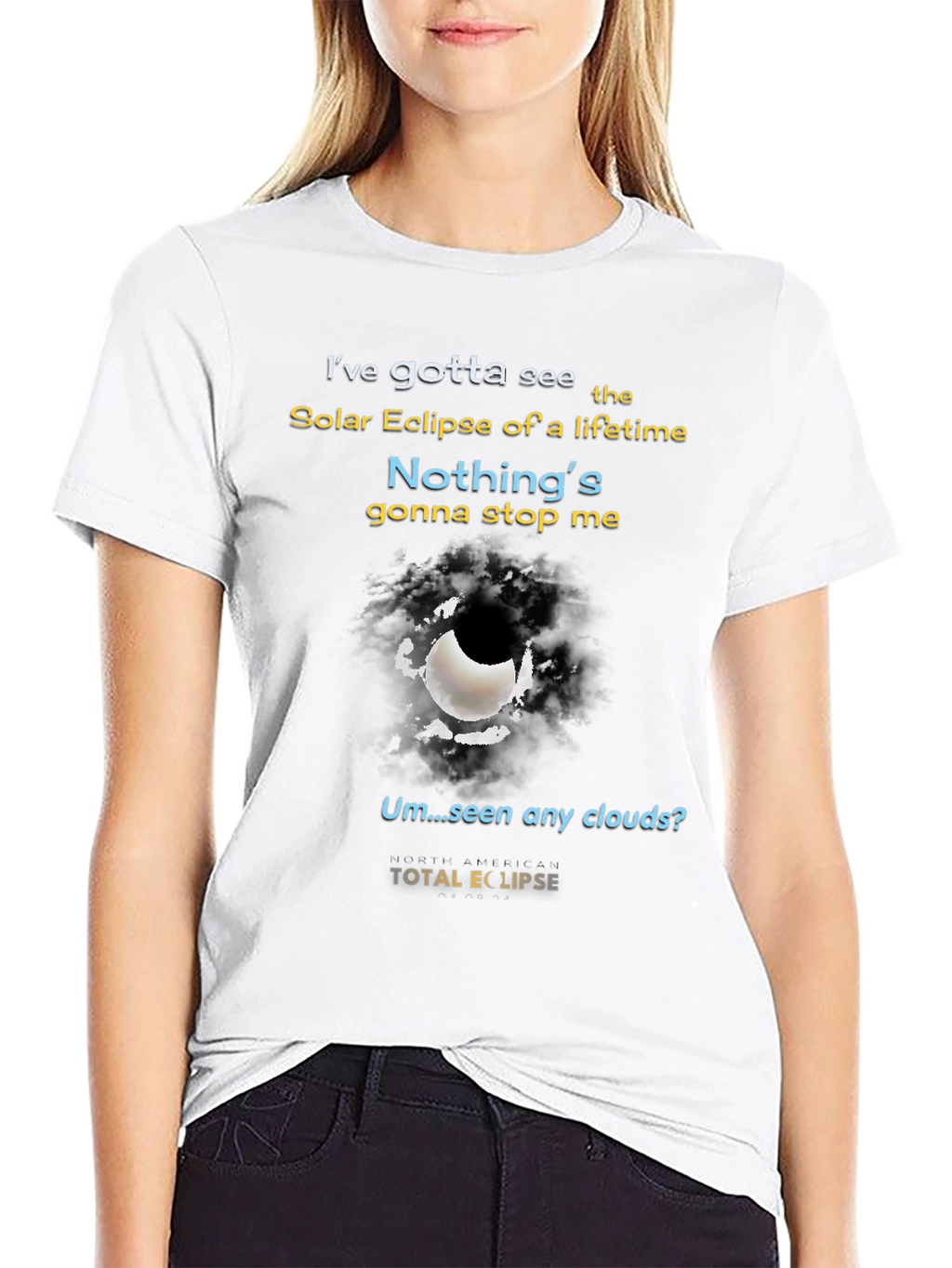 Total Solar Eclipse T-Shirt - Nothings Gonna Stop Me!
