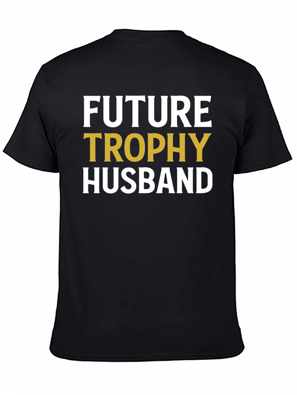 Future Trophy Husband Graphic Tee