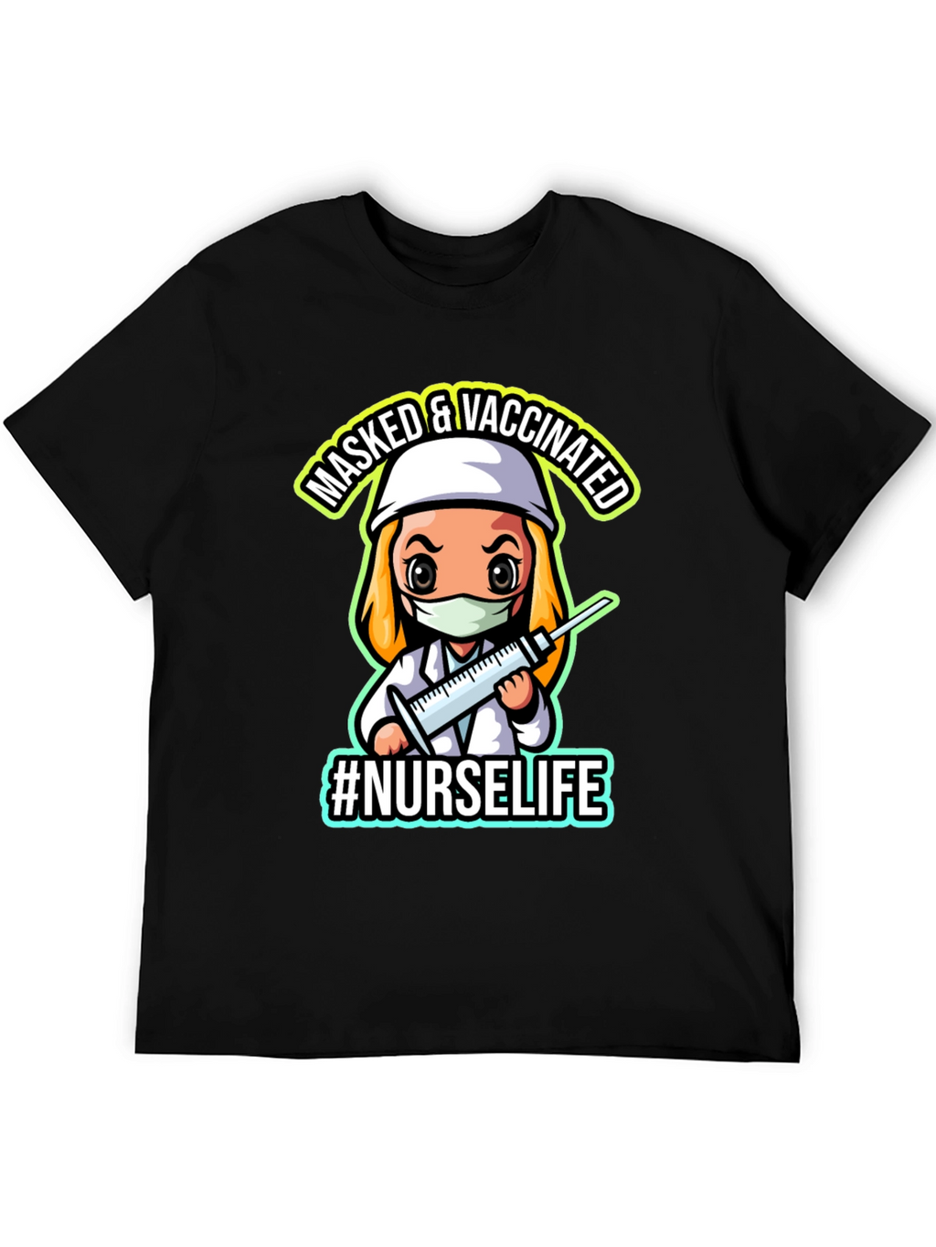 Masked & Vaccinated #NurseLife Black T-Shirt