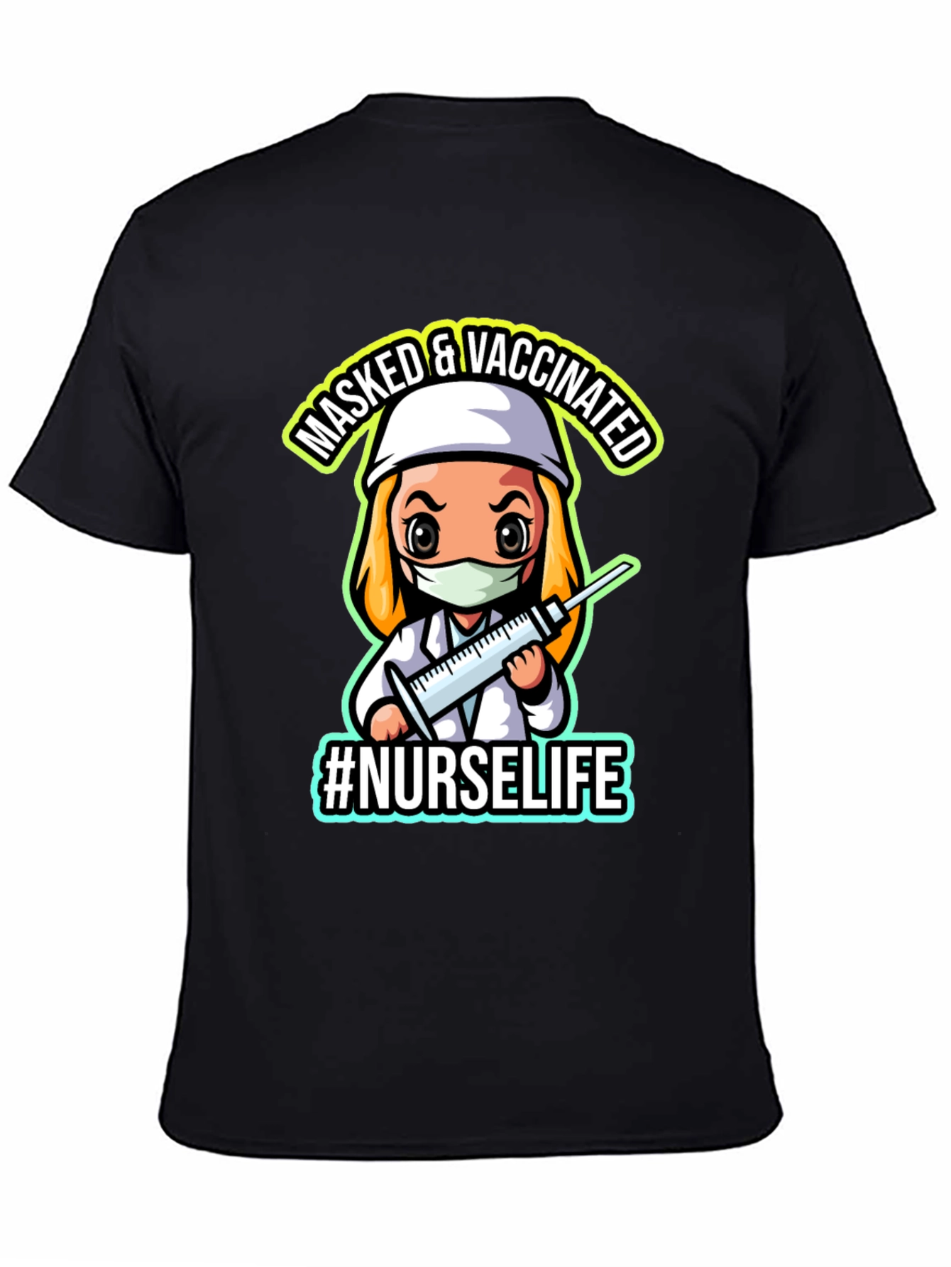 Masked & Vaccinated #NurseLife Black T-Shirt