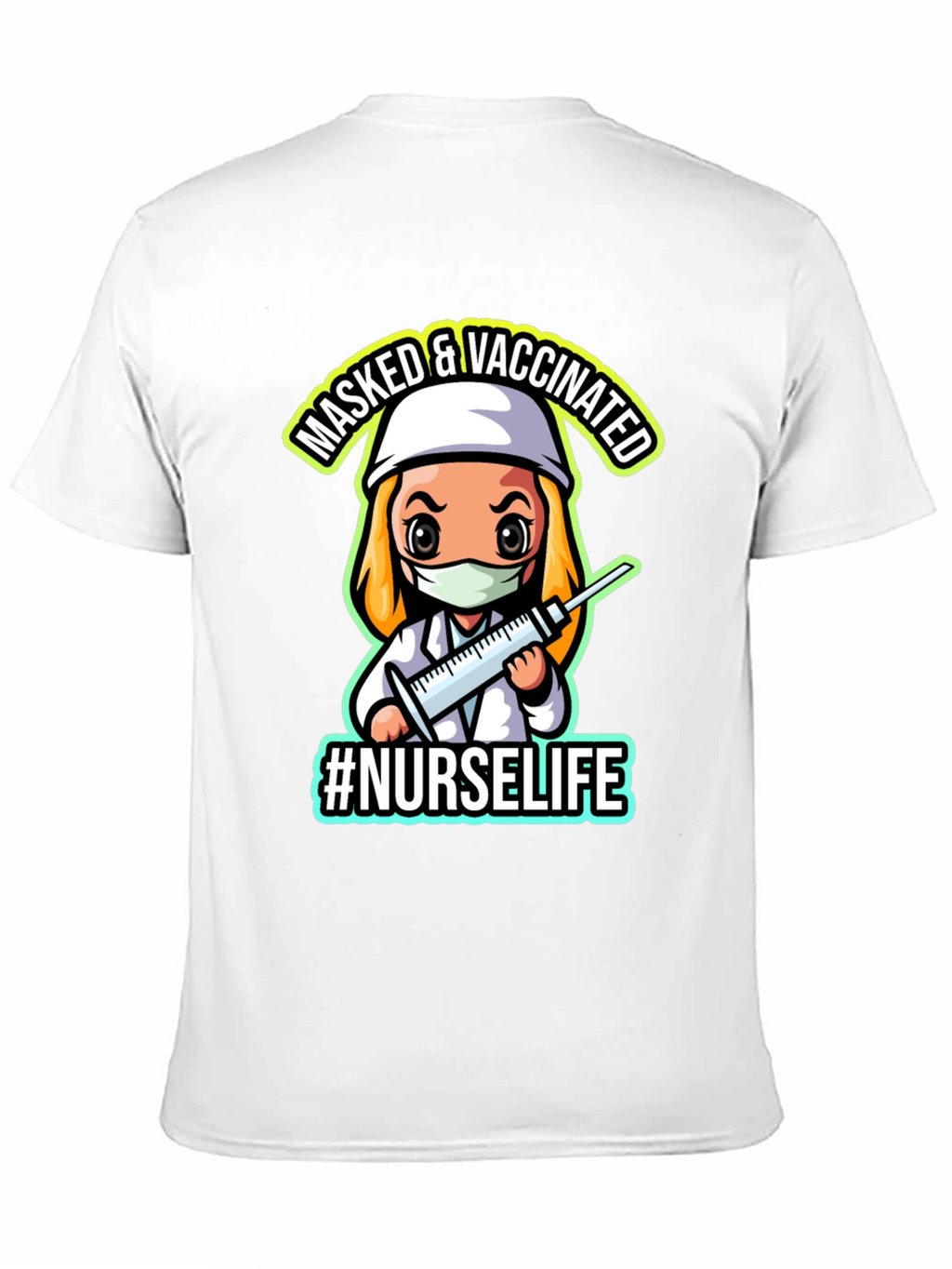 Masked & Vaccinated #NurseLife Black T-Shirt