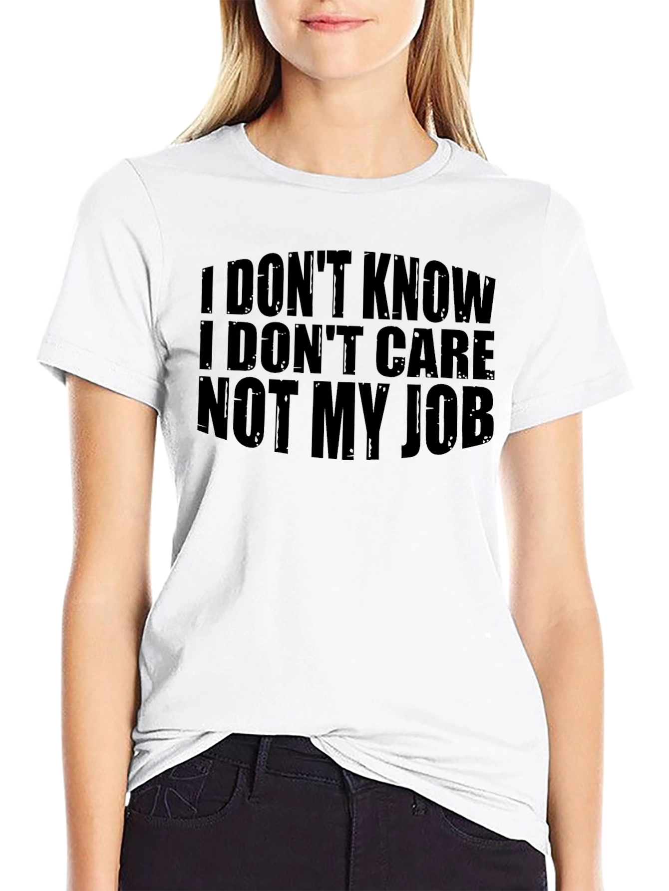 I Dont Know I Dont Care Graphic T-Shirt