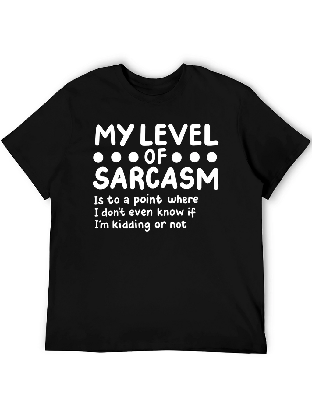 Sarcastic Humor T-Shirt - Funny Quote Novelty Tee