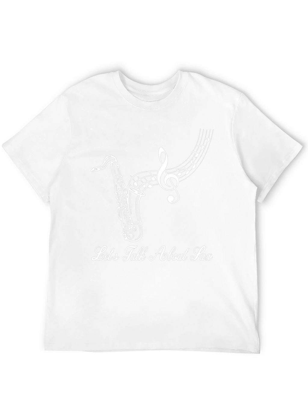 Lets Talk About Sax T-Shirt