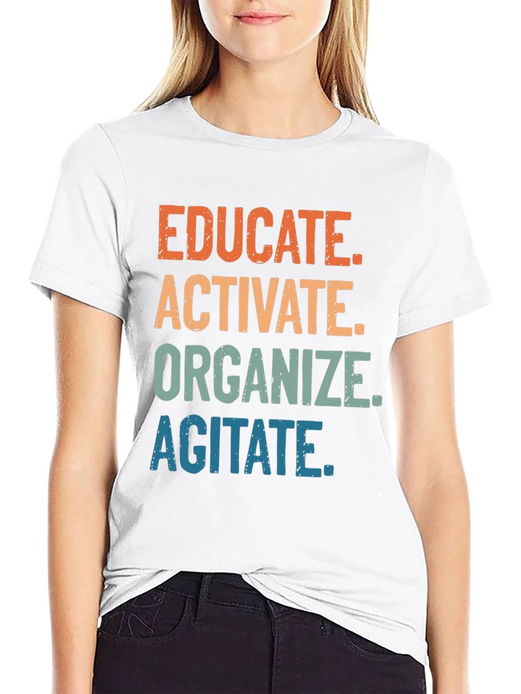 Educate Activate Organize Agitate T-Shirt