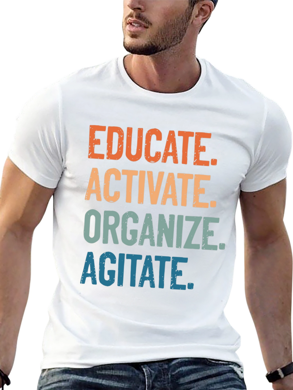 Educate Activate Organize Agitate T-Shirt