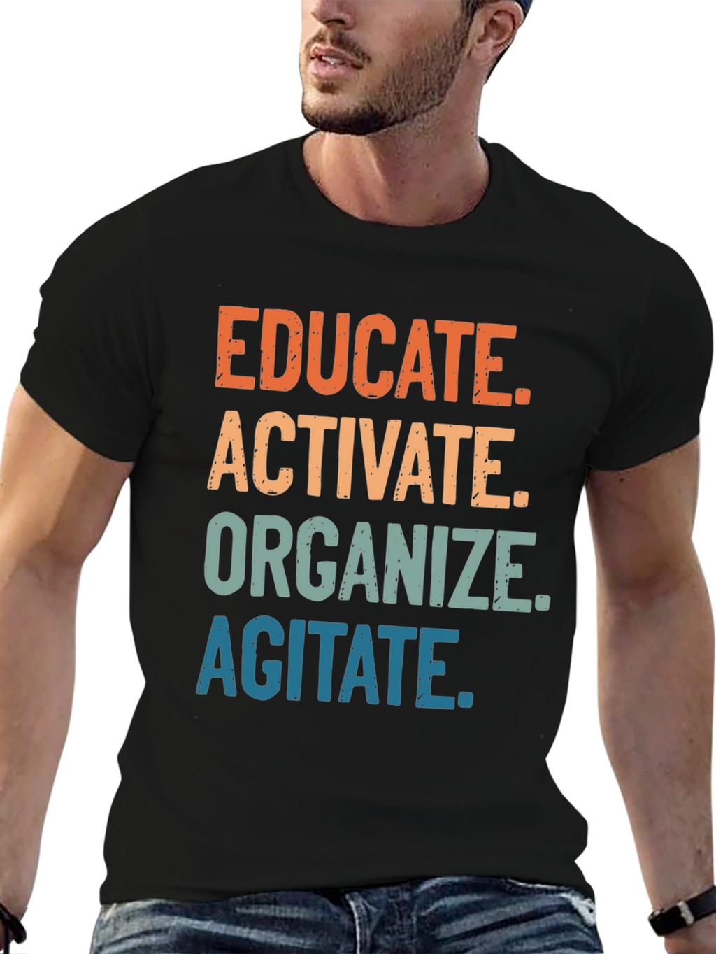 Educate Activate Organize Agitate T-Shirt
