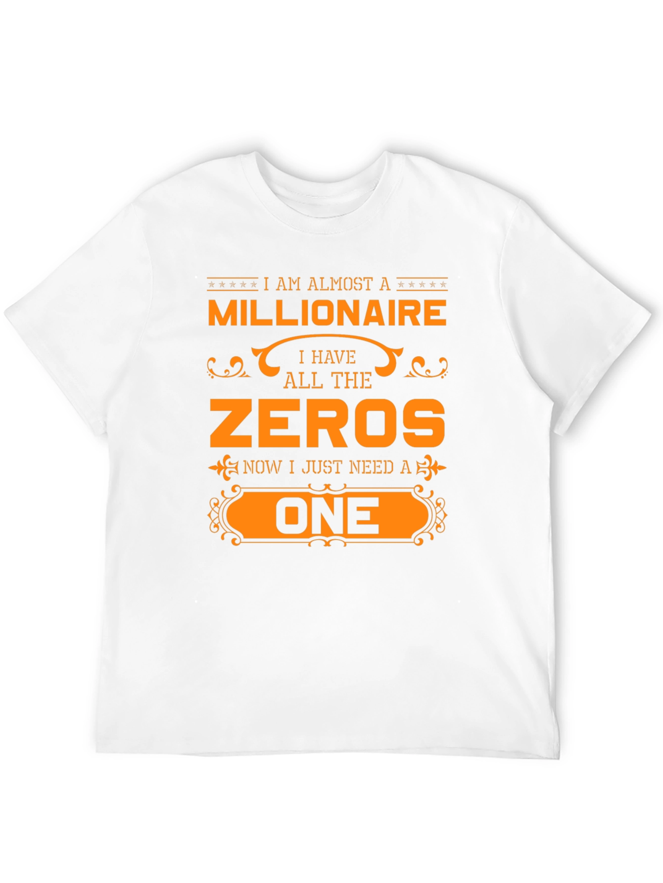 Almost a Millionaire T-Shirt Funny Novelty Tee