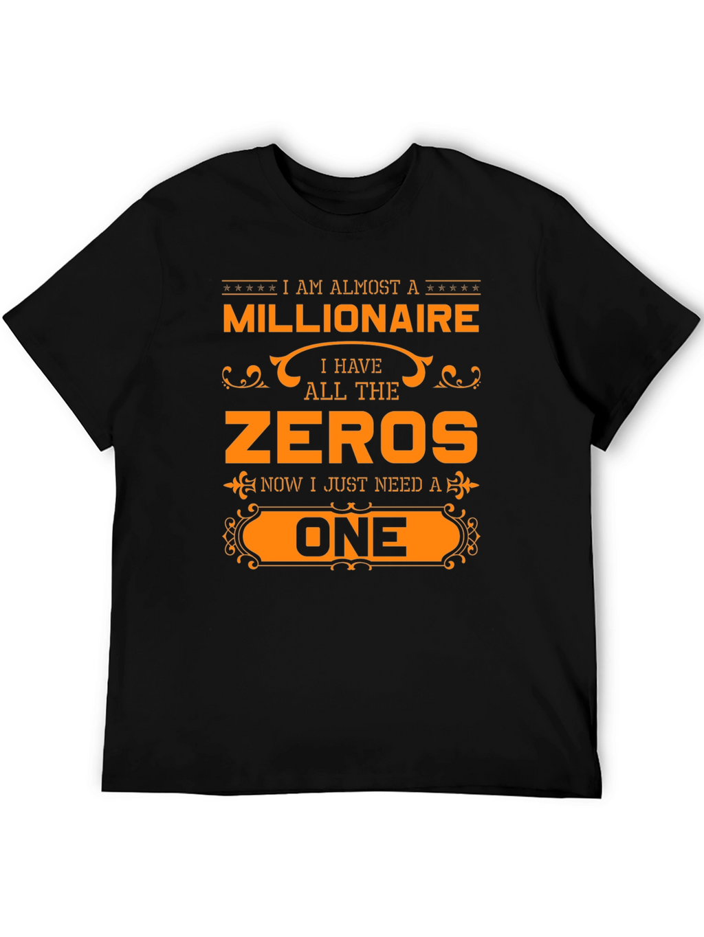 Almost a Millionaire T-Shirt Funny Novelty Tee