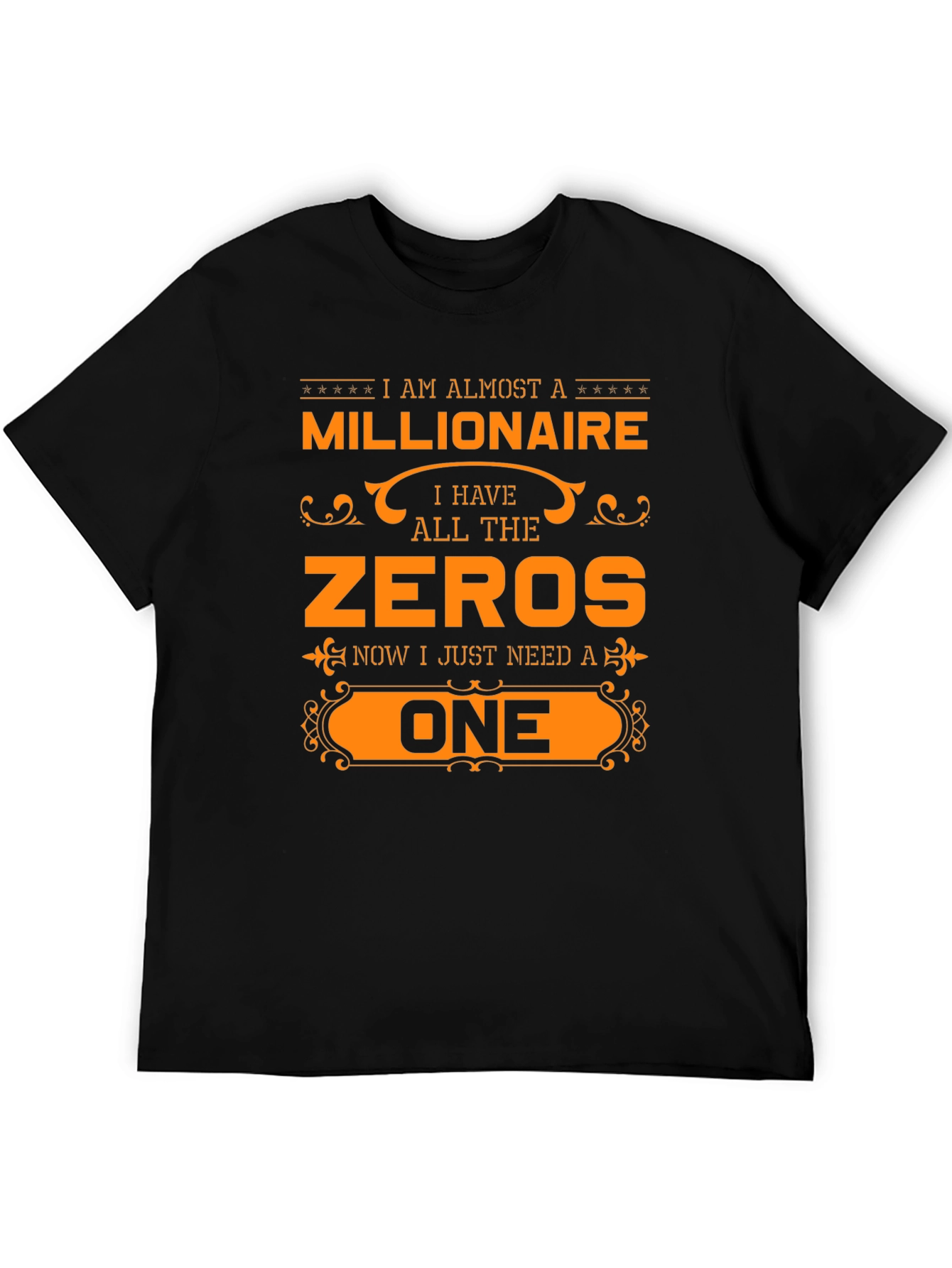 Almost a Millionaire T-Shirt Funny Novelty Tee