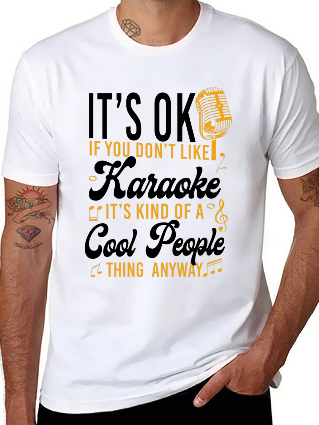 Its OK if You Dont Like Karaoke Funny T-Shirt
