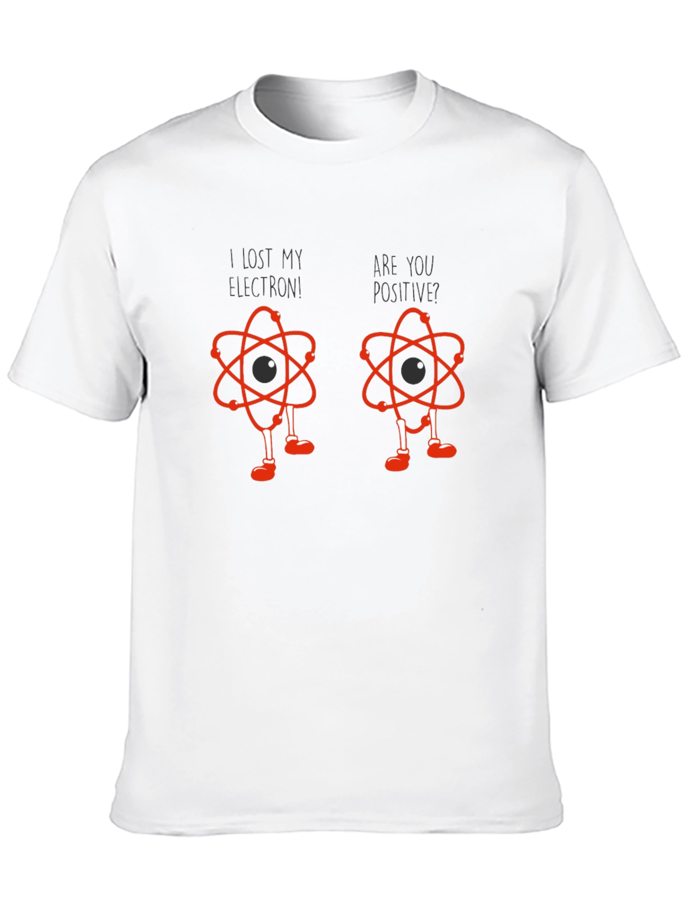 Lost Electron? Funny Science T-Shirt