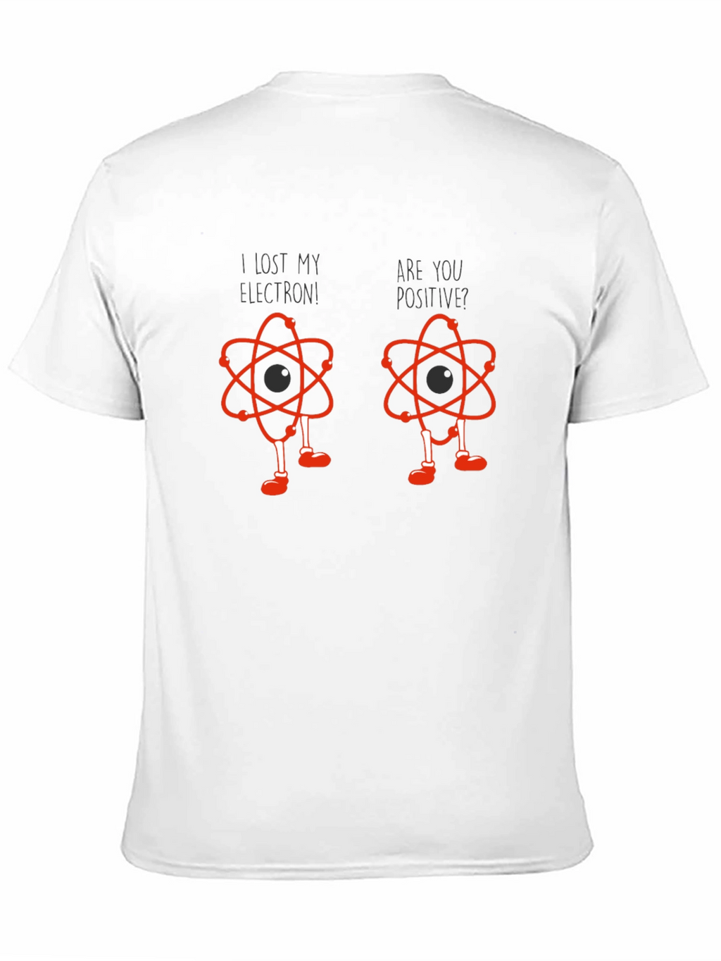 Lost Electron? Funny Science T-Shirt