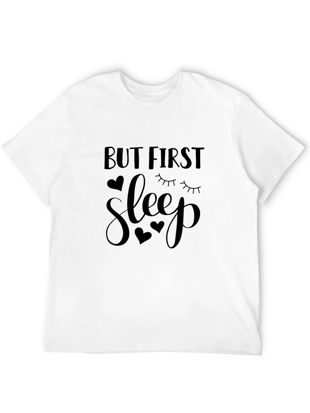 But First Sleep Black Graphic Tee