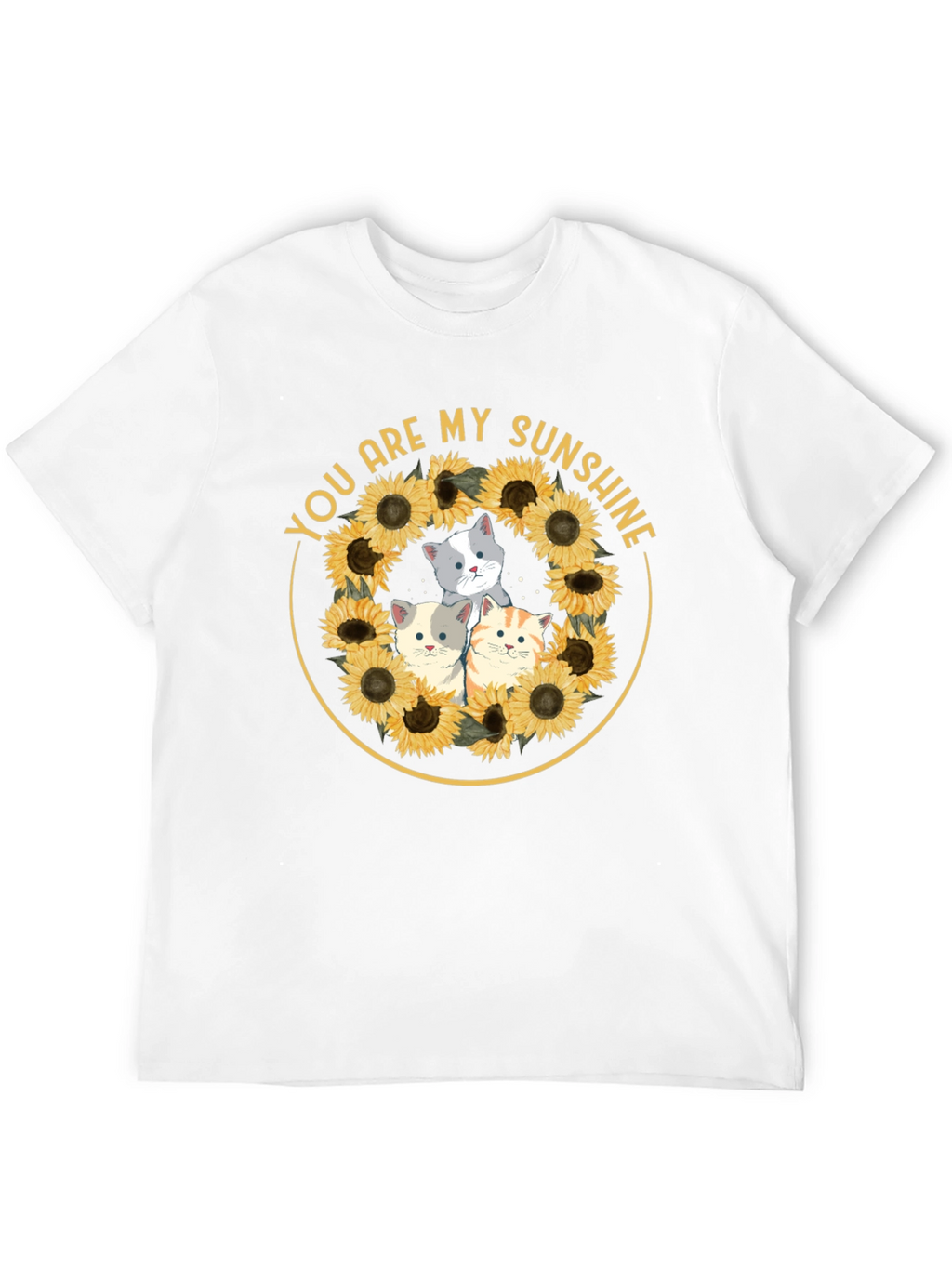 You Are My Sunshine Cats Sunflower T-Shirt