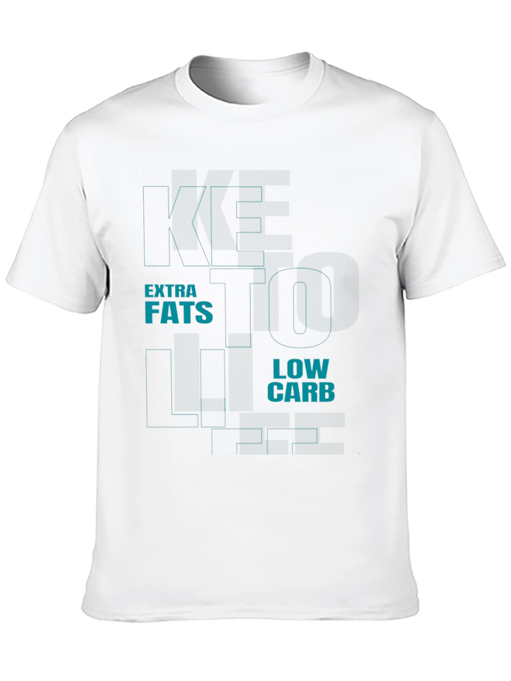 Keto Life T-Shirt - Extra Fats Low Carb