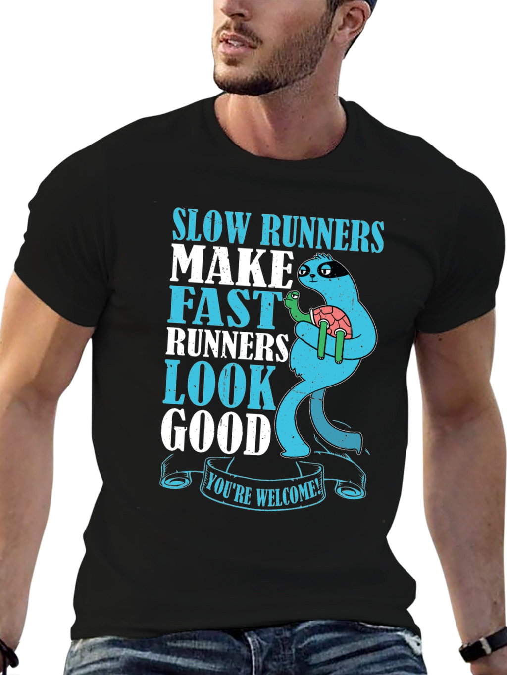 Slow Runners Make Fast Runners Look Good T-Shirt