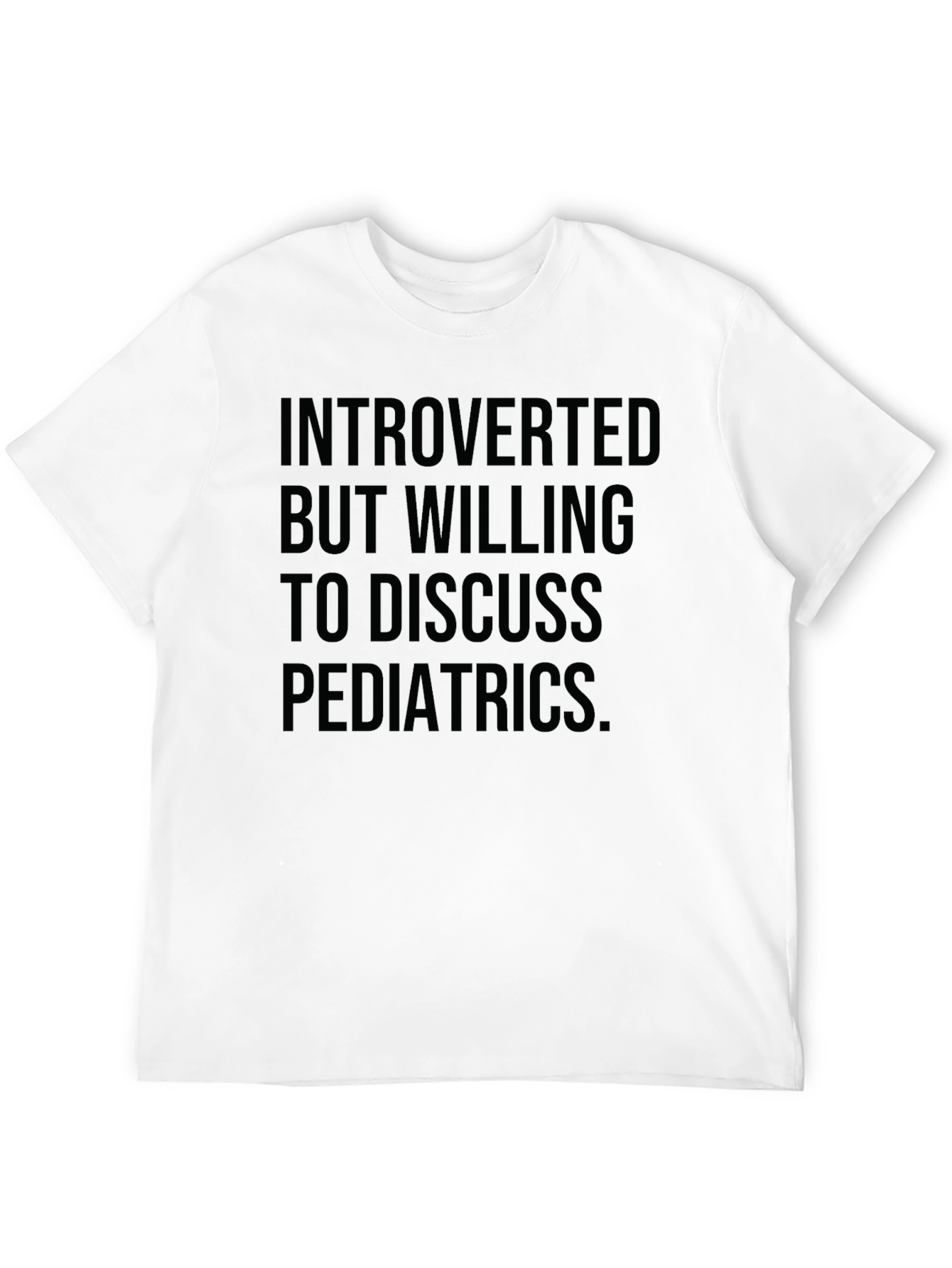 Introverted Pediatrics T-Shirt