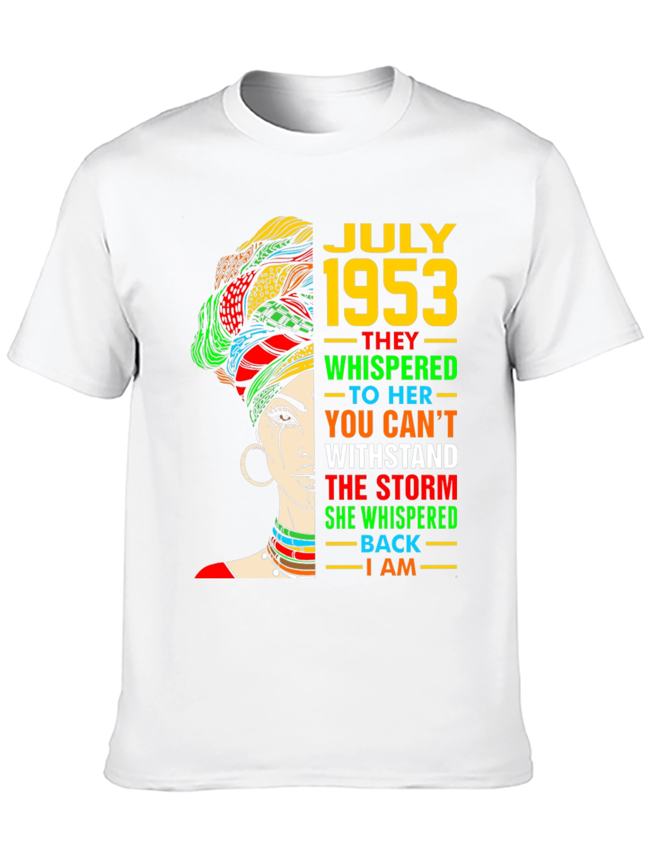 July 1953 Woman Strong T-Shirt