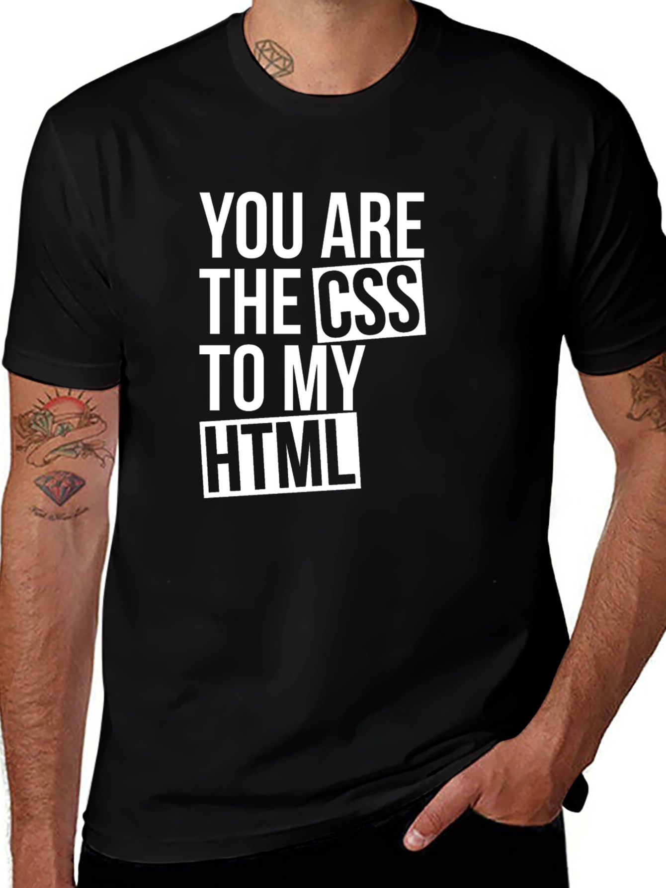 You Are The CSS To My HTML Black T-Shirt