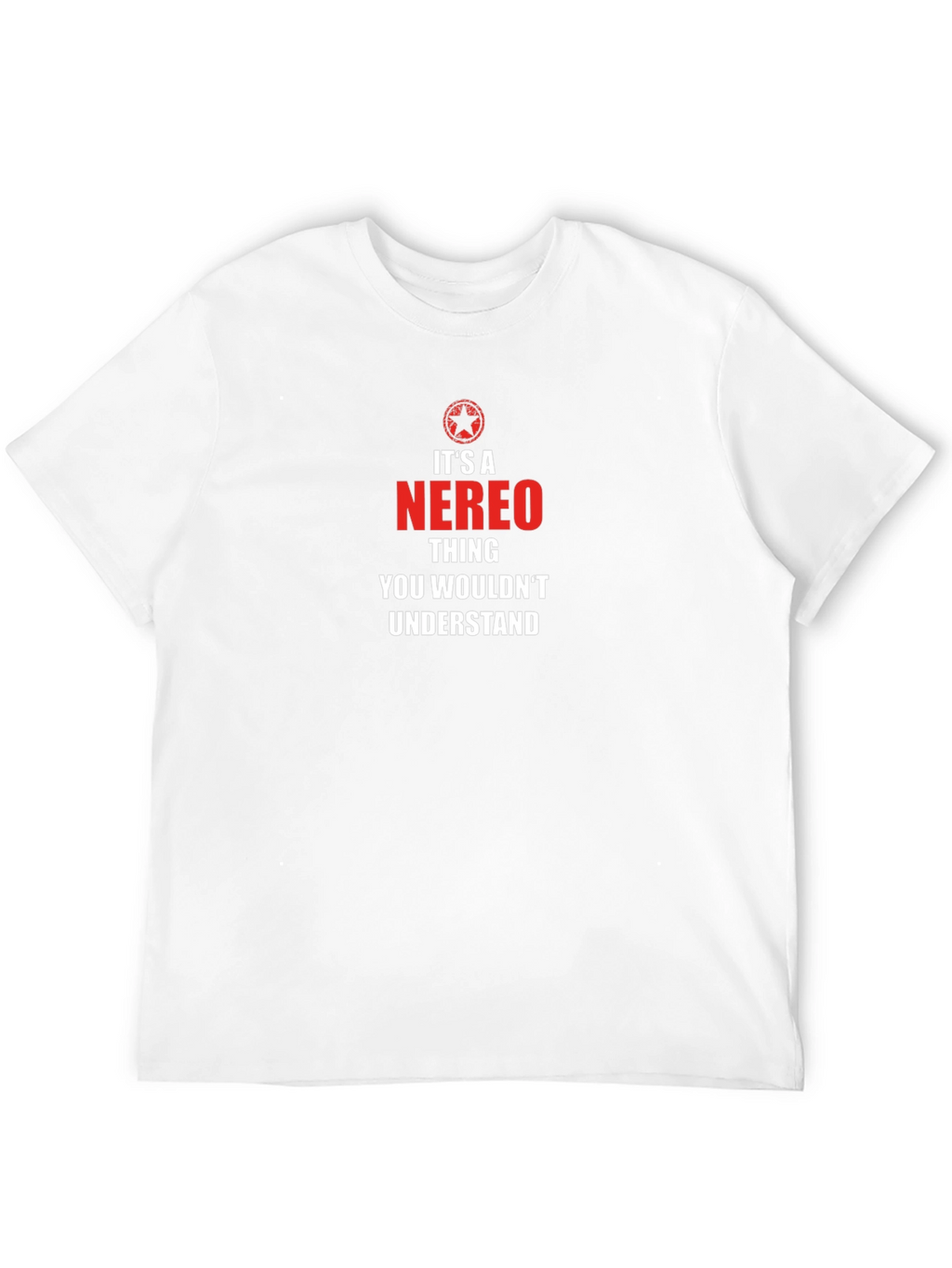 Its a Nereo Thing T-Shirt