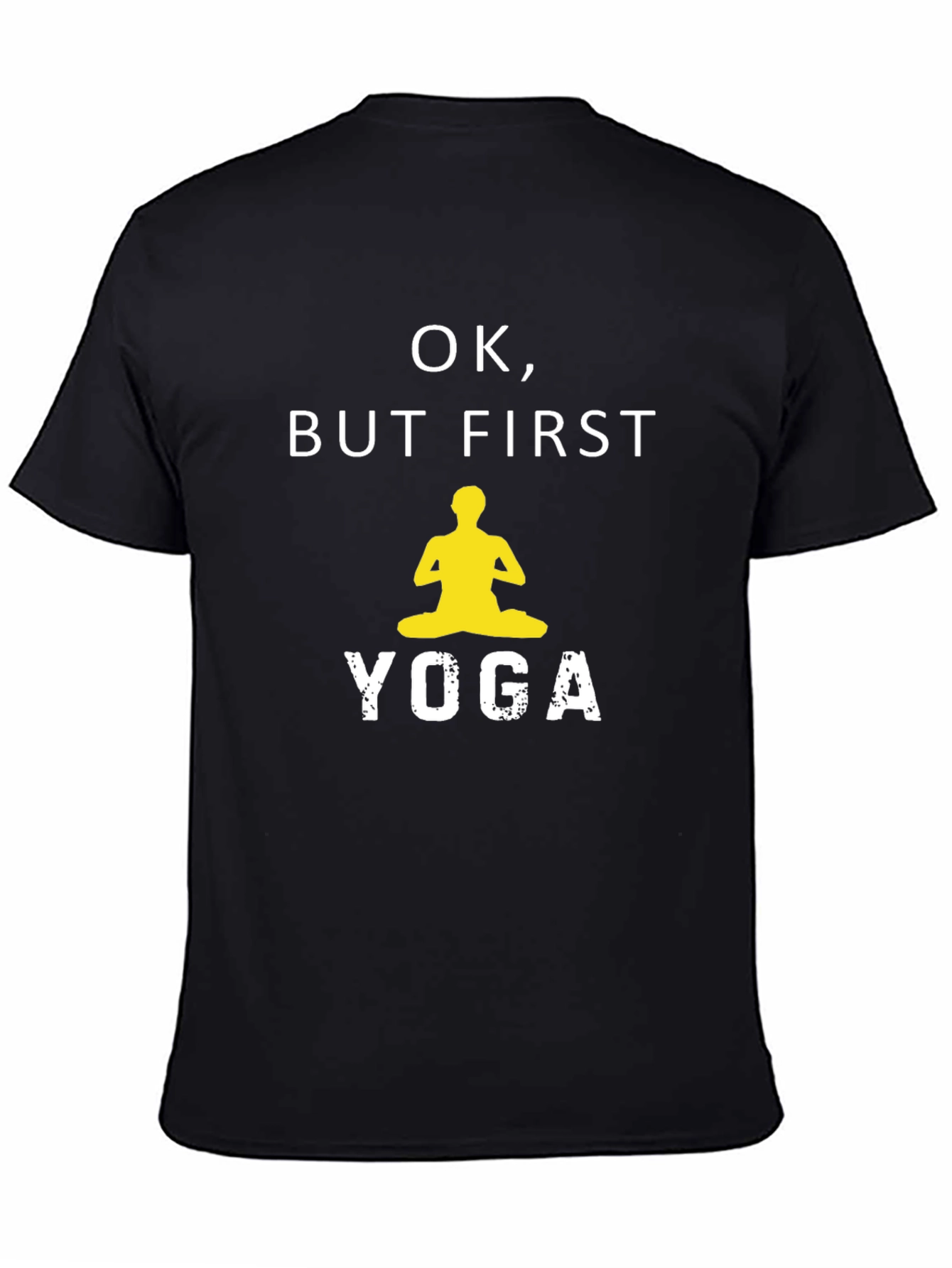 Yoga T-Shirt: Ok But First Yoga - Black Cotton Tee