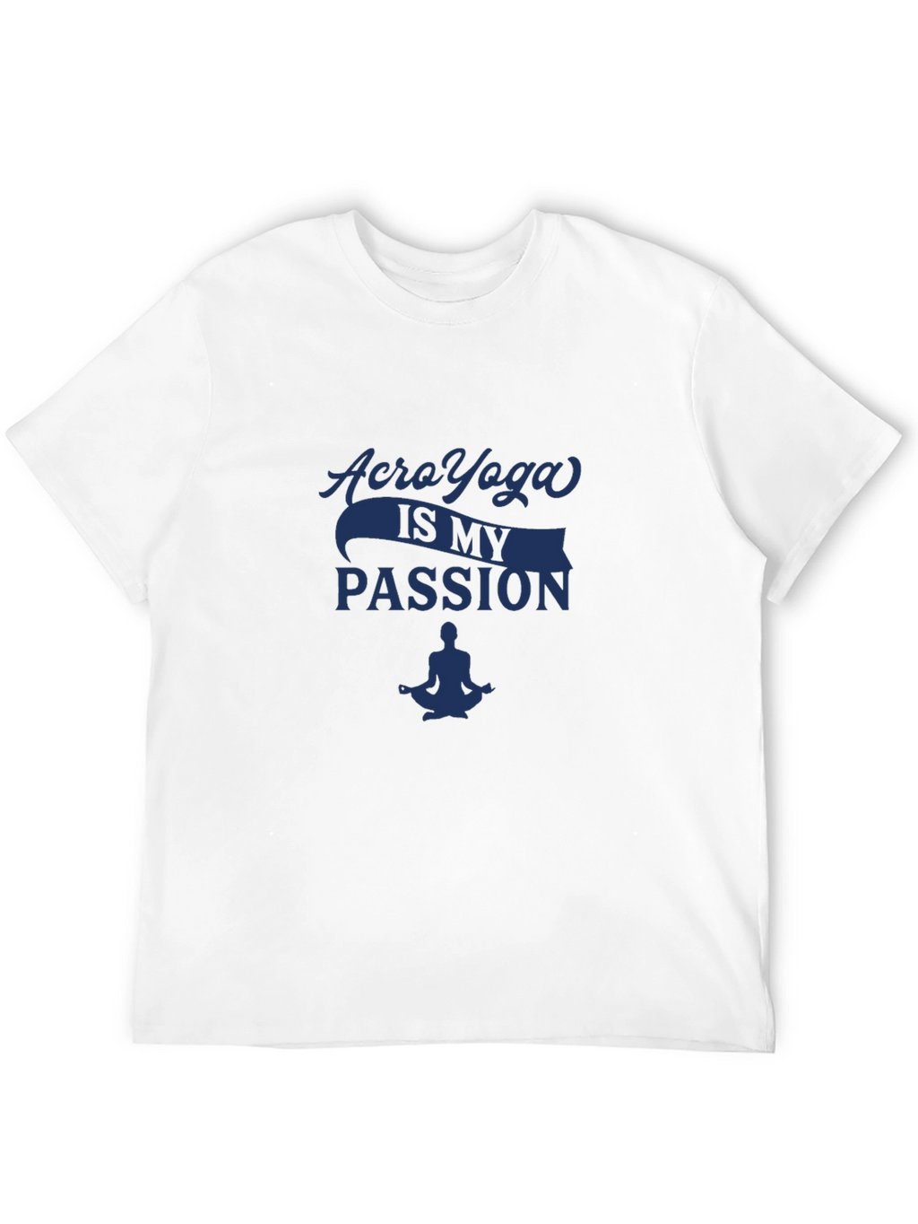 Acro Yoga Passion T-Shirt - Meditation Design