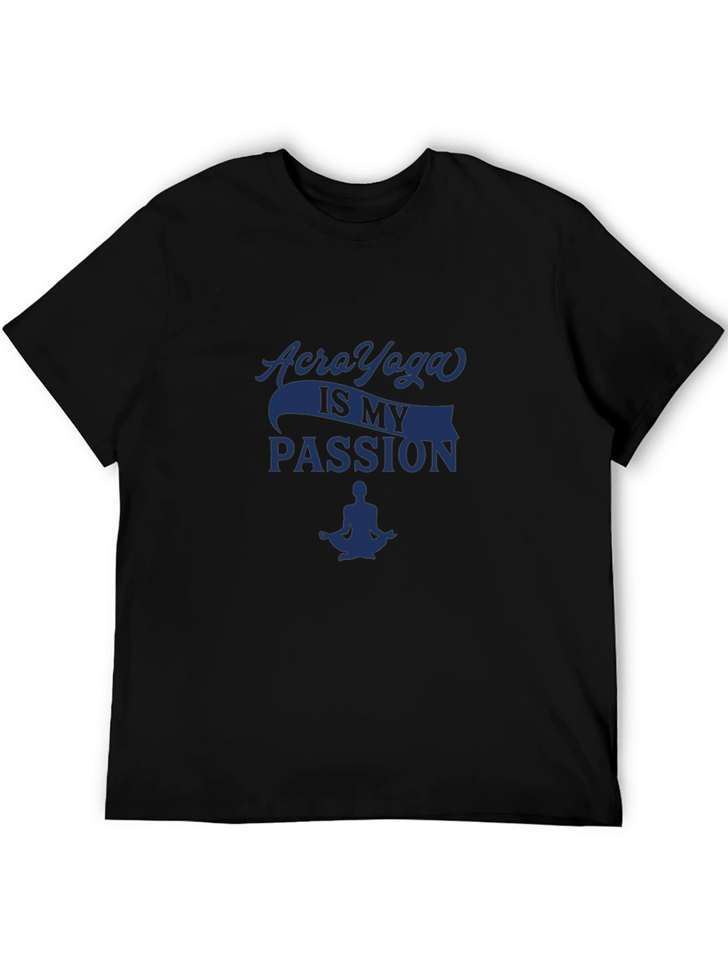 Acro Yoga Passion T-Shirt - Meditation Design
