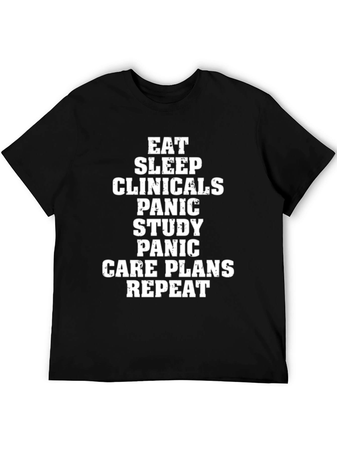 Eat Sleep Clinicals Panic Repeat Black T-Shirt