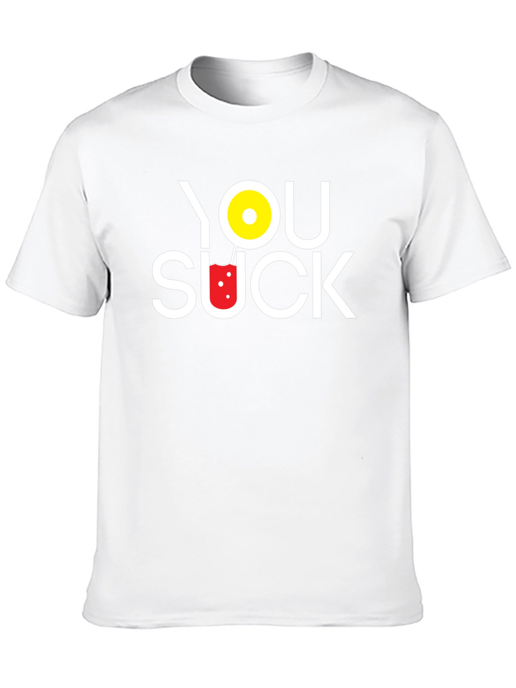 You Suck Novelty T-Shirt - Humorous Graphic Tee