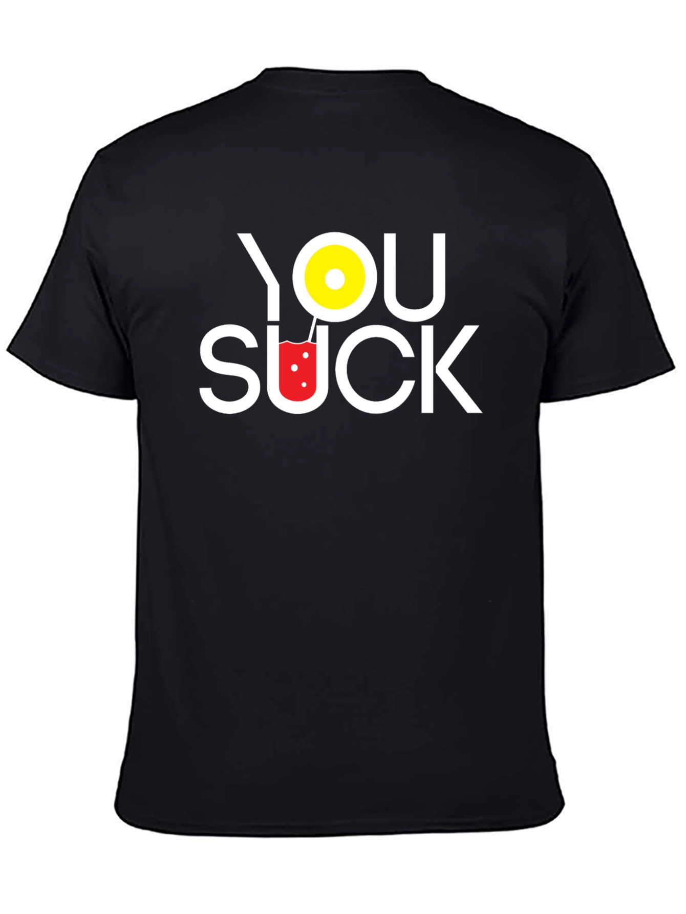 You Suck Novelty T-Shirt - Humorous Graphic Tee