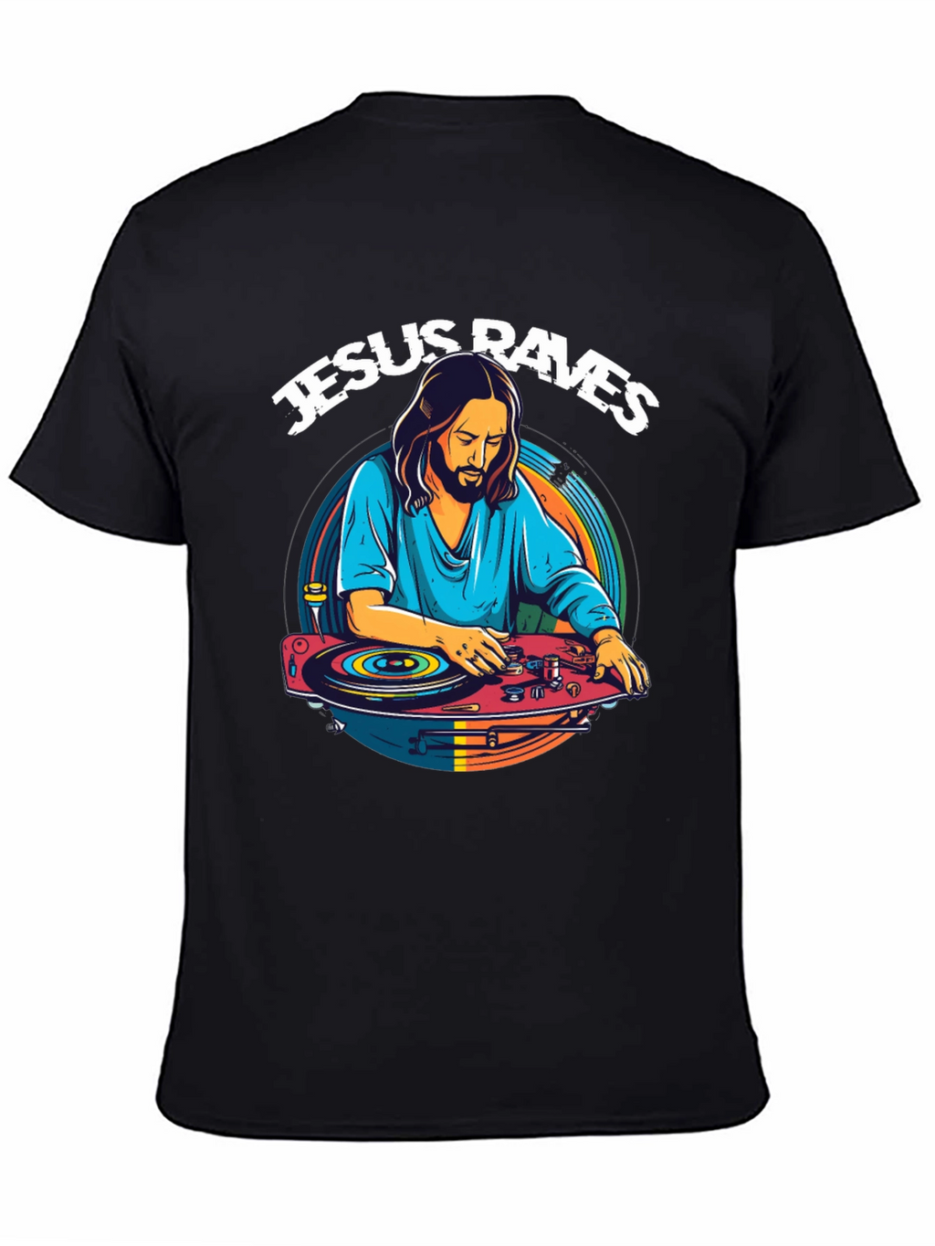 Jesus Raves T-Shirt - DJ Jesus Graphic Tee
