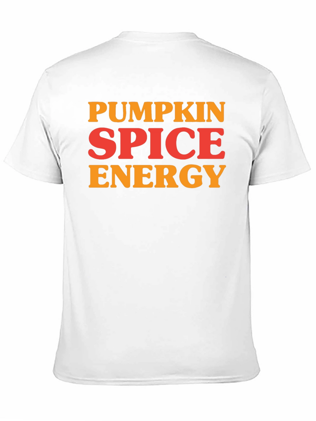 Pumpkin Spice Energy T-Shirt - Fall Apparel