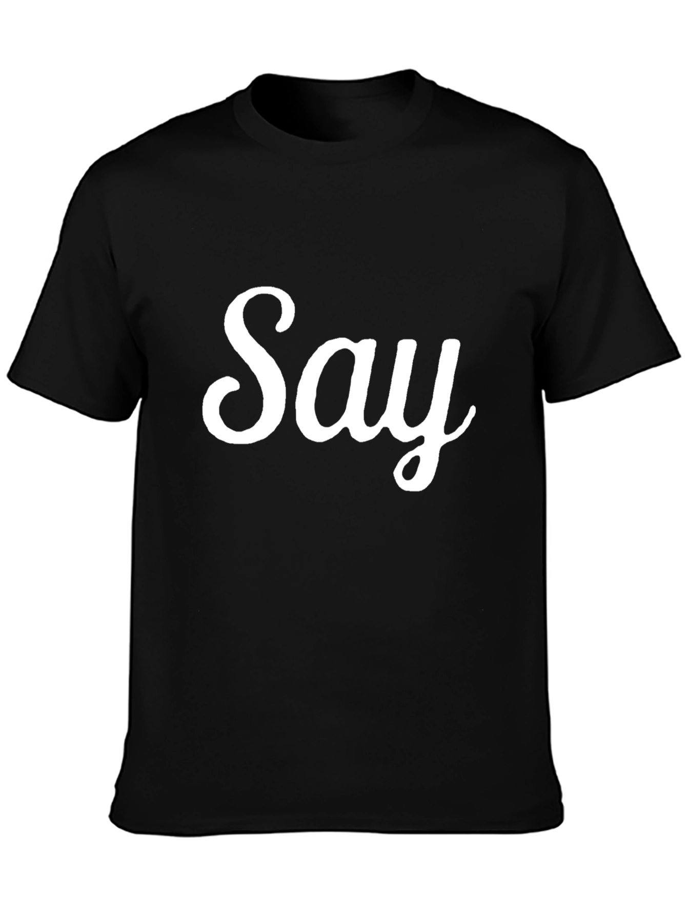 Mens Black Say Graphic T-Shirt