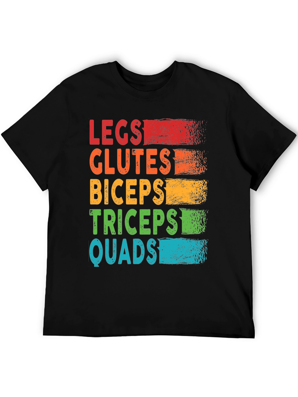 Workout Goals T-Shirt: Legs Glutes Biceps Triceps Quads