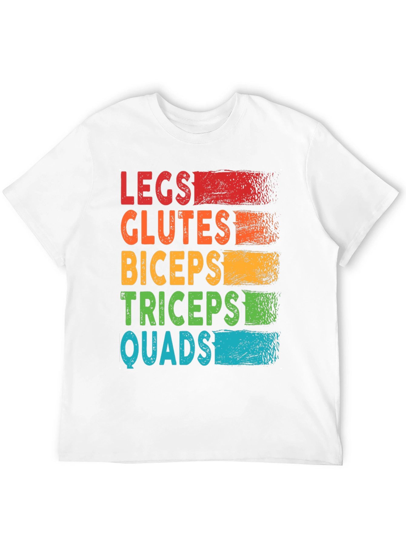 Workout Goals T-Shirt: Legs Glutes Biceps Triceps Quads