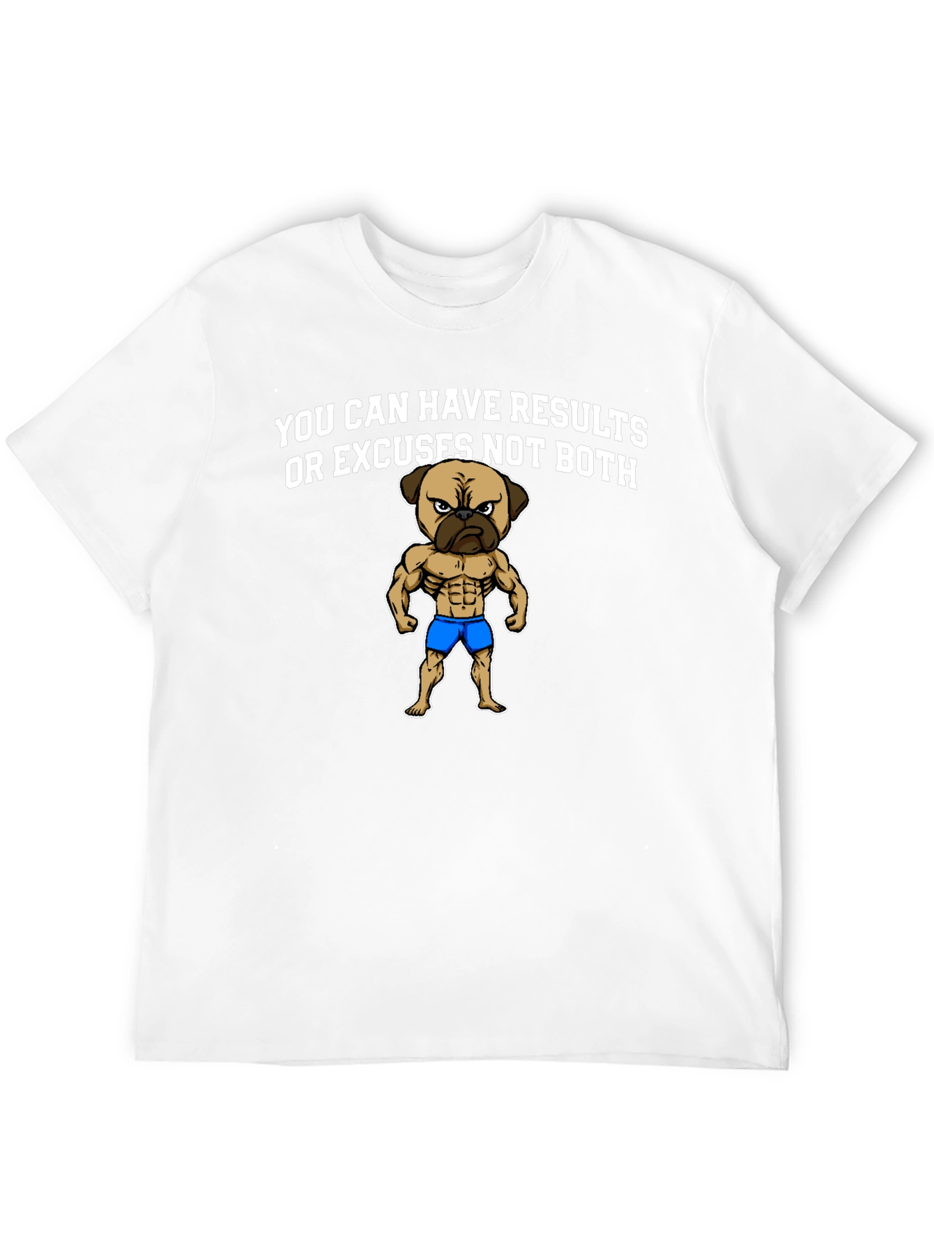 Results or Excuses Graphic Tee