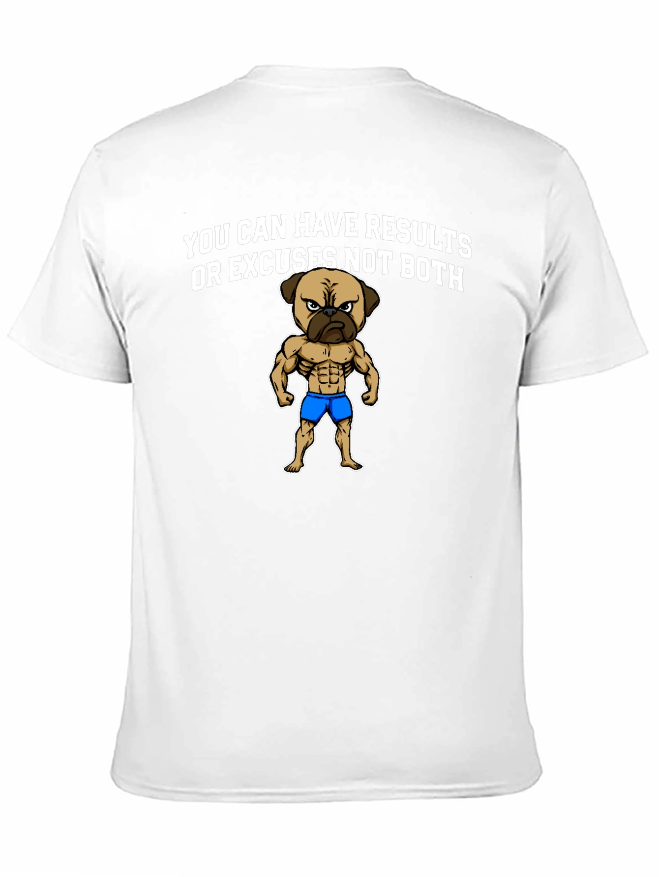 Results or Excuses Graphic Tee