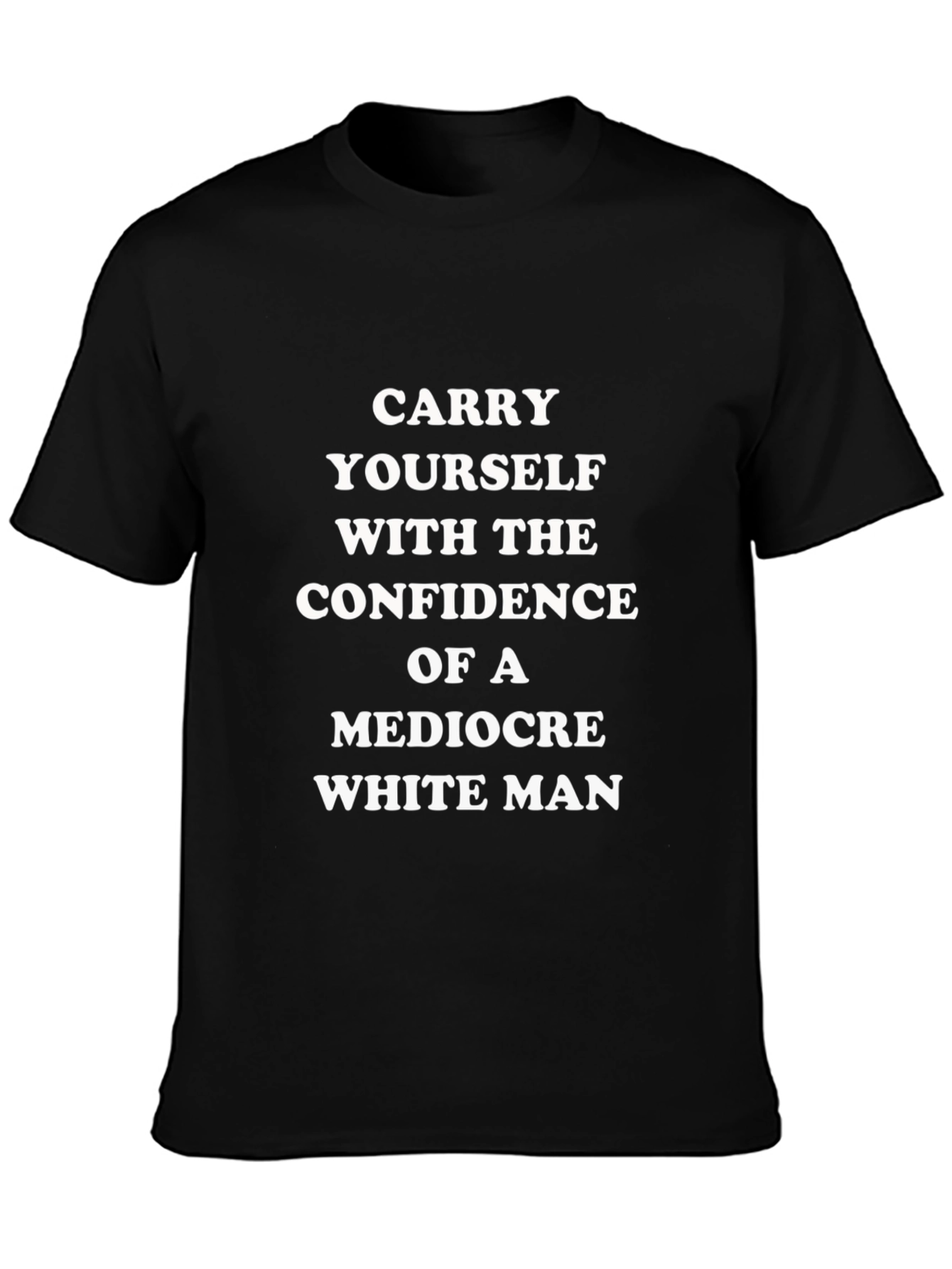 Carry Yourself with Confidence Tee
