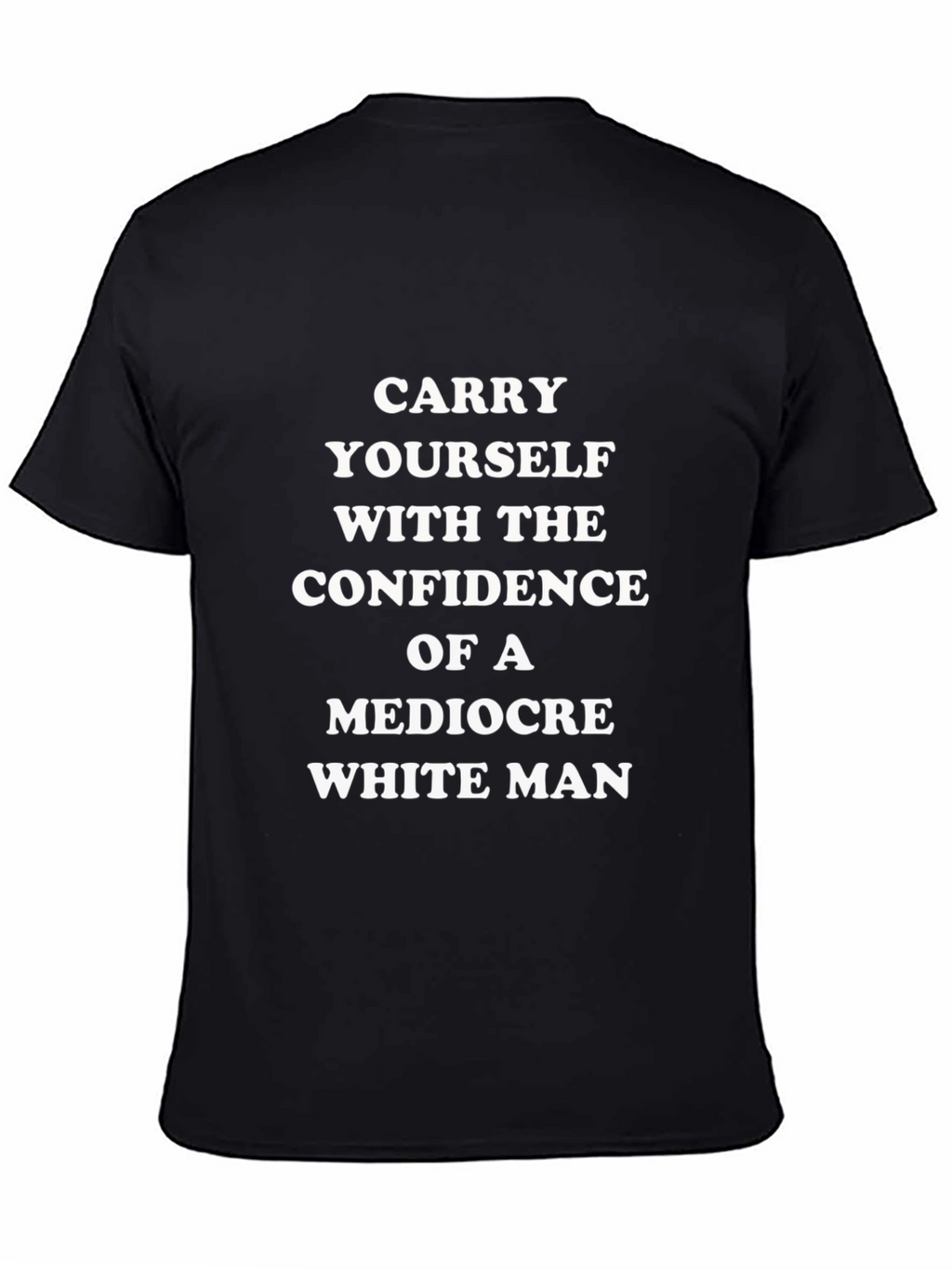 Carry Yourself with Confidence Tee