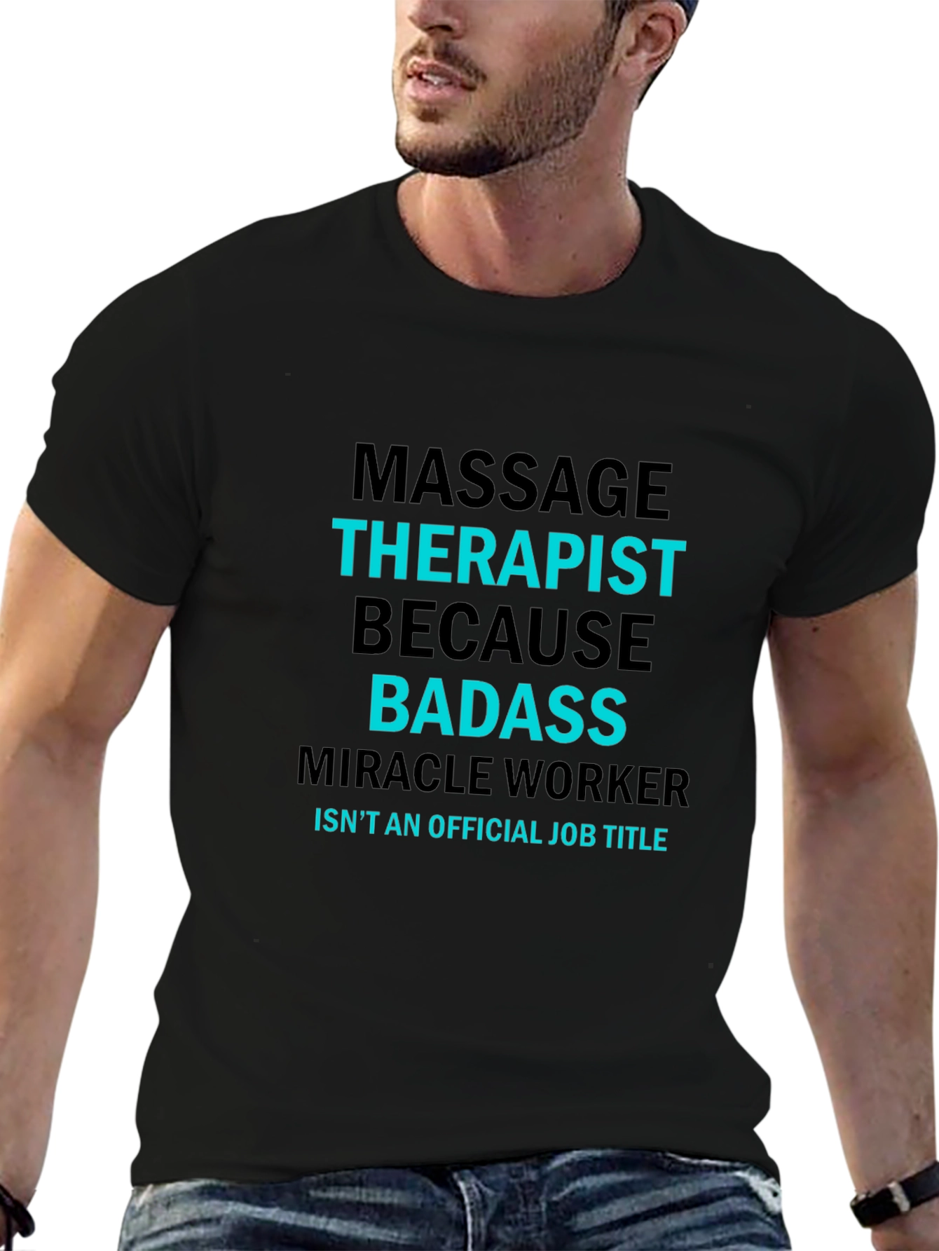 Massage Therapist Badass T-Shirt - Funny Job Title Tee