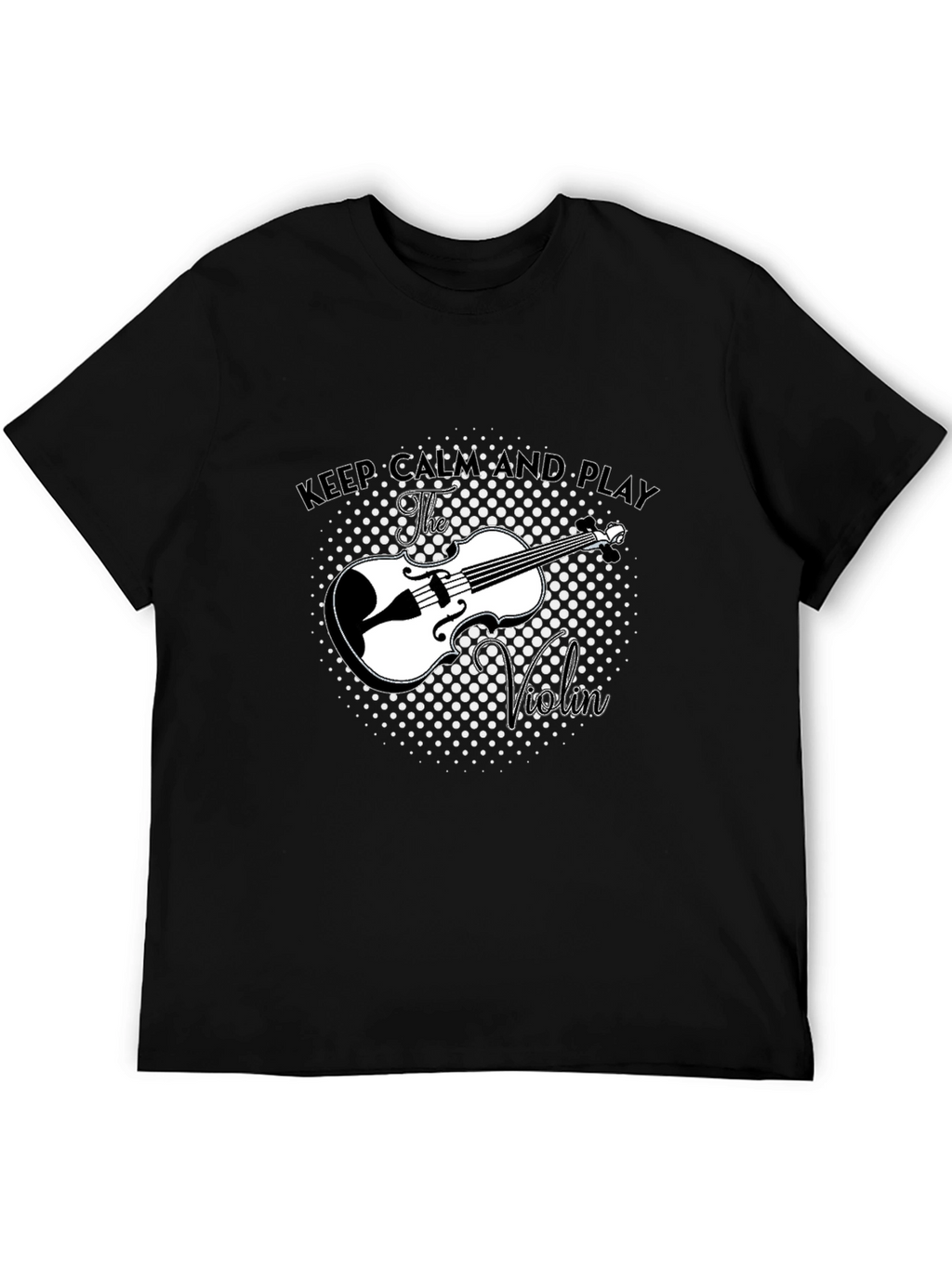 Keep Calm and Play Violin Black T-Shirt