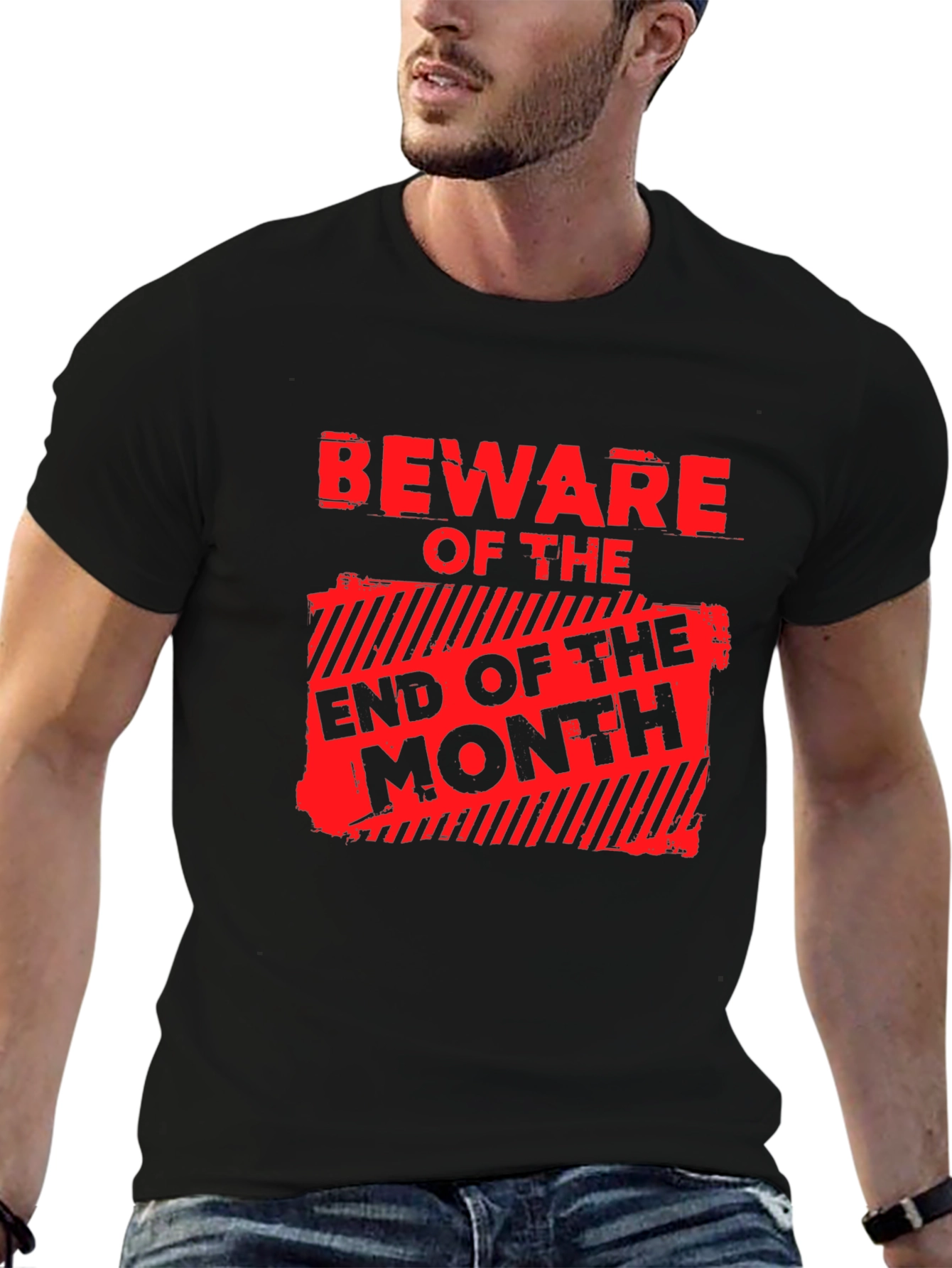 Beware End of Month Graphic T-Shirt
