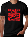 Beware End of Month Graphic T-Shirt