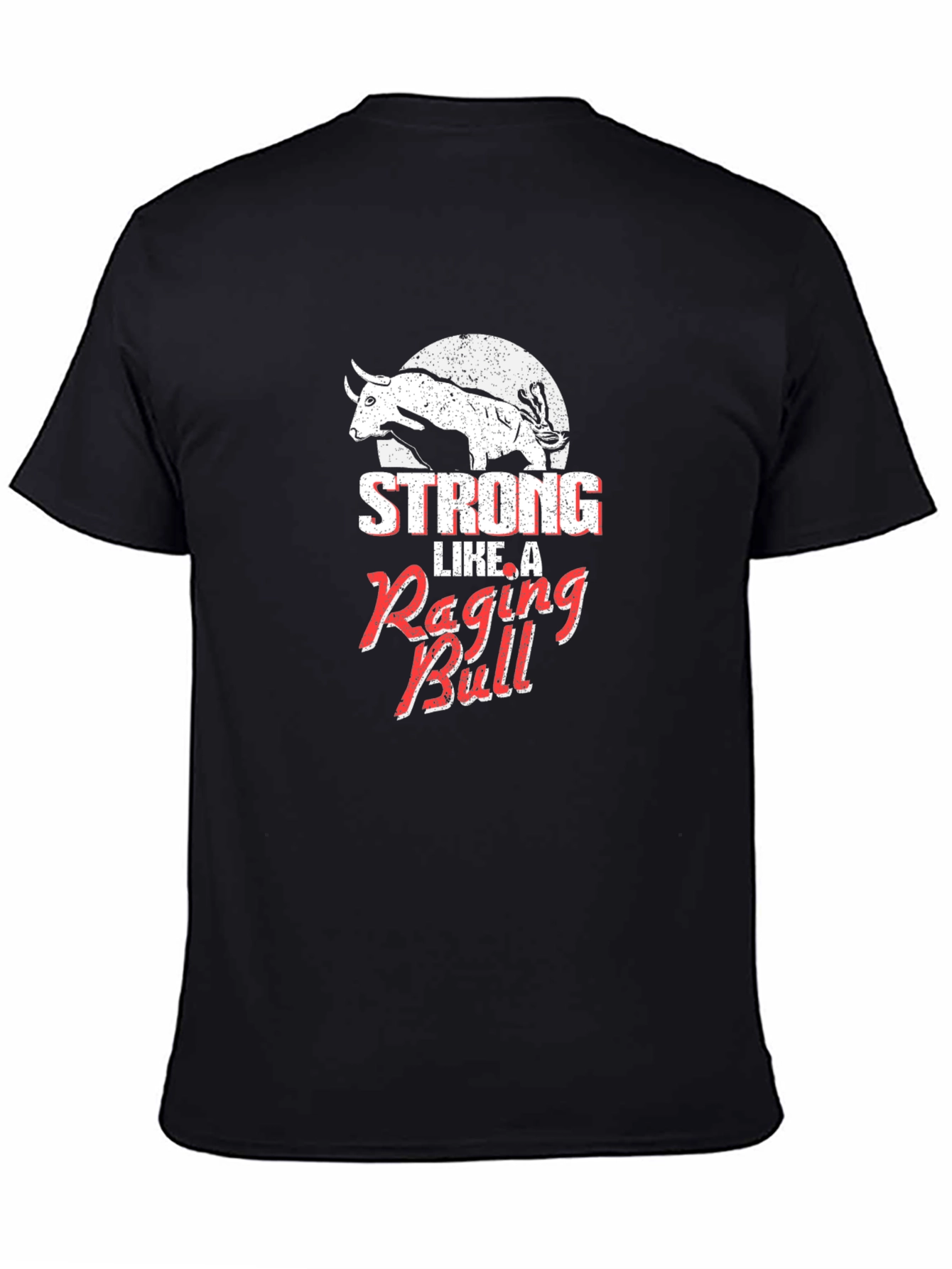 Strong Like A Raging Bull Graphic Tee
