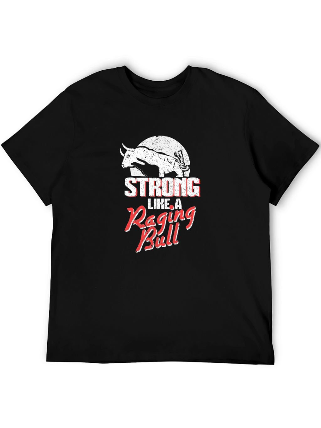 Strong Like A Raging Bull Graphic Tee