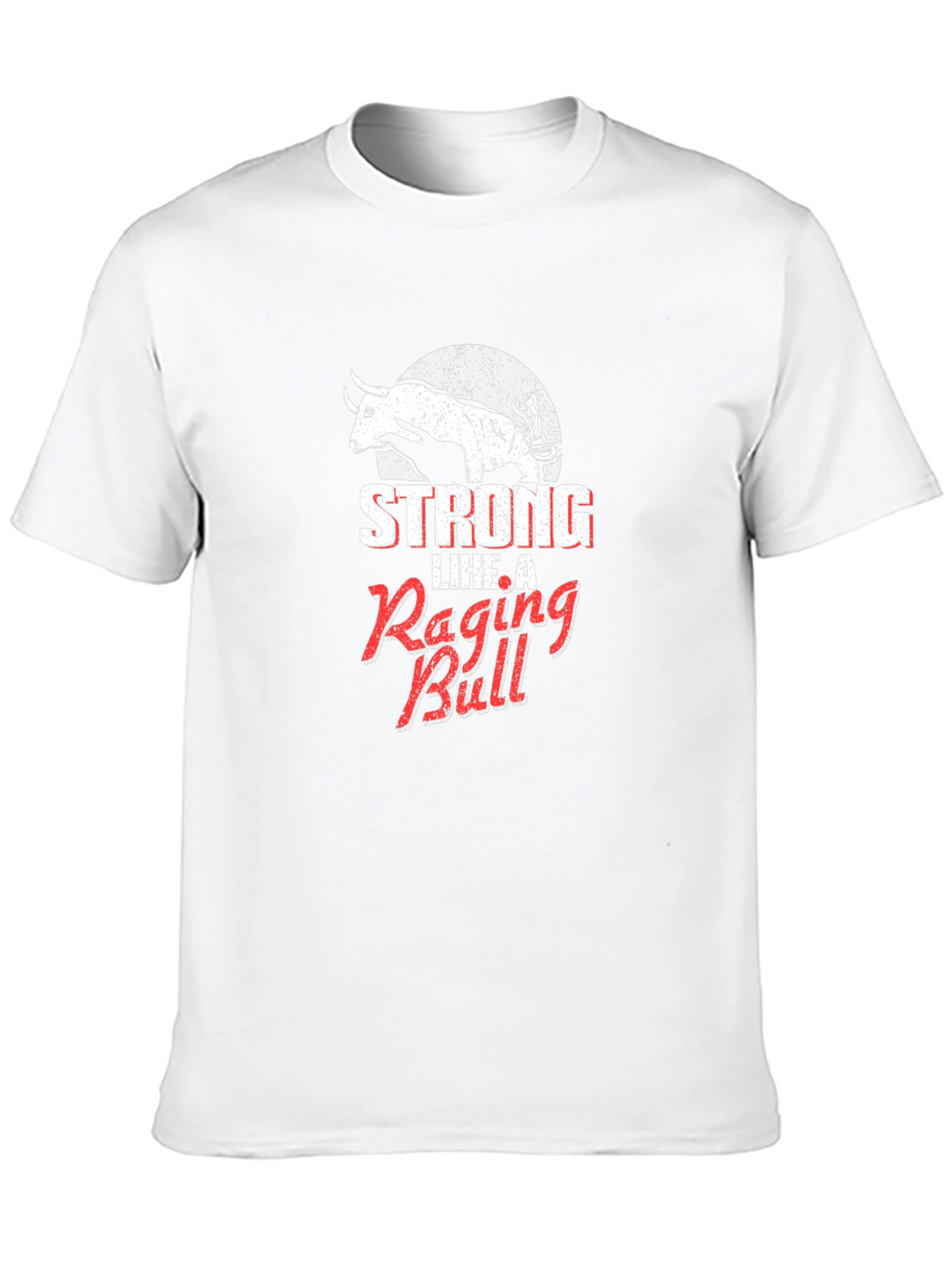 Strong Like A Raging Bull Graphic Tee