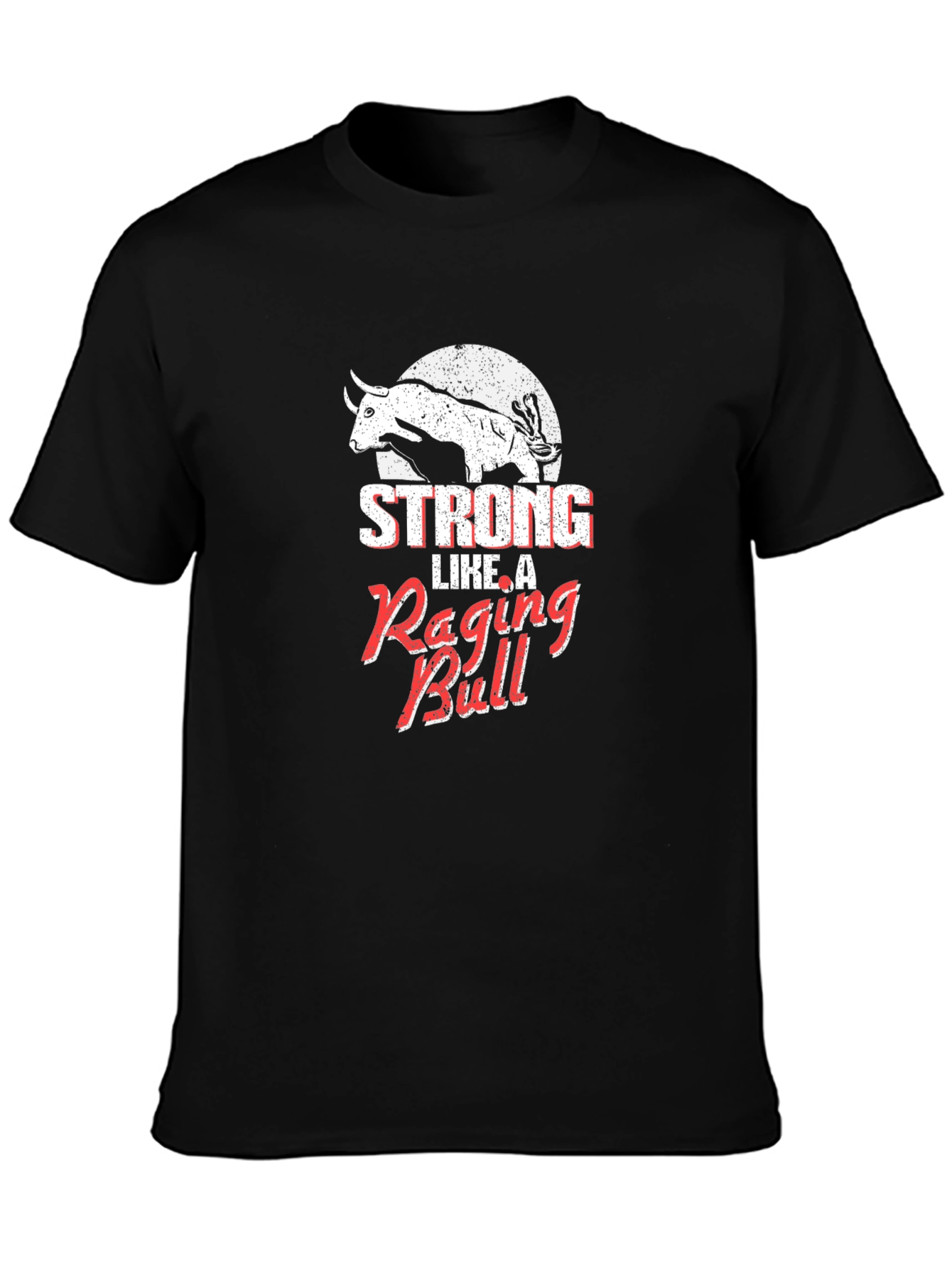Strong Like A Raging Bull Graphic Tee