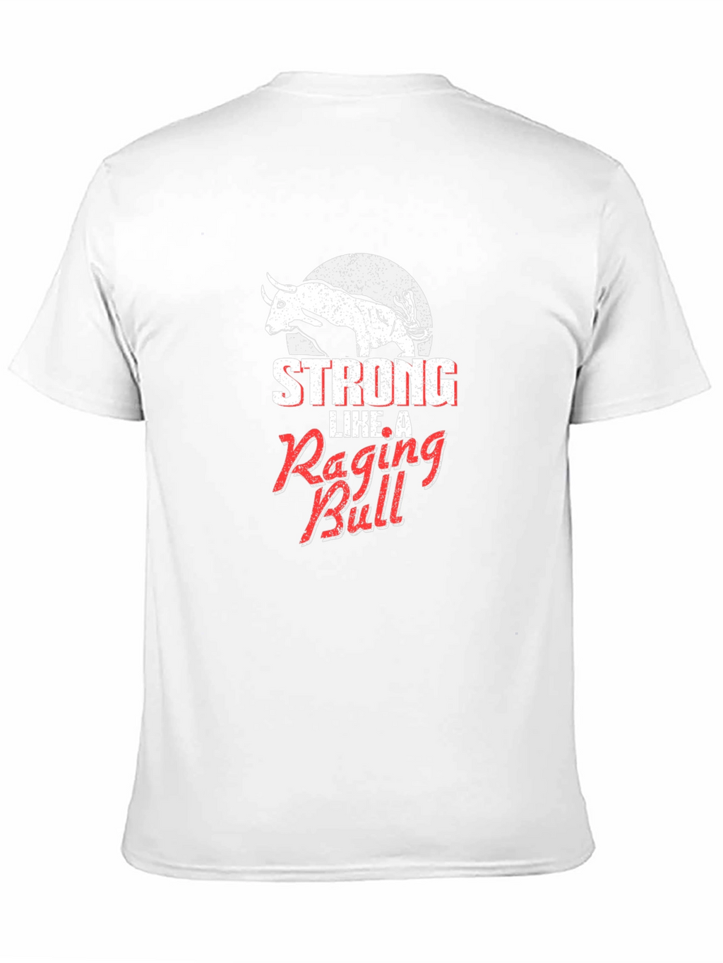 Strong Like A Raging Bull Graphic Tee
