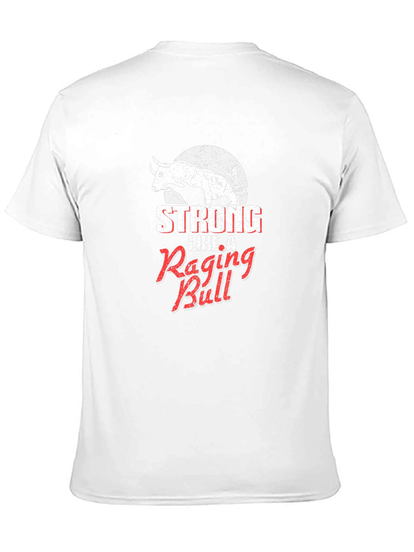 Strong Like A Raging Bull Graphic Tee